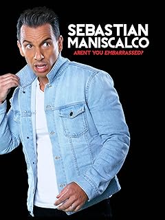 Sebastian Maniscalco - Aren't You Embarrassed?