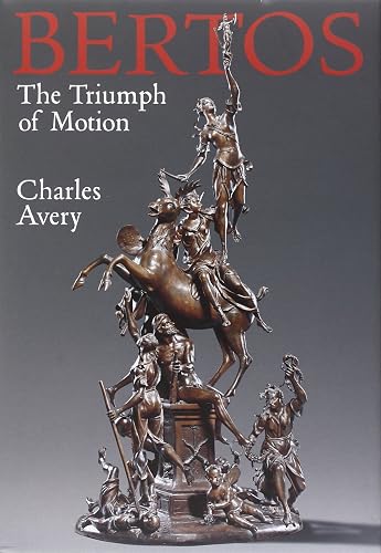 The triumph of motion: Francesco Bertos (1678-1741) and the art of sculpture. Ediz. illustrata