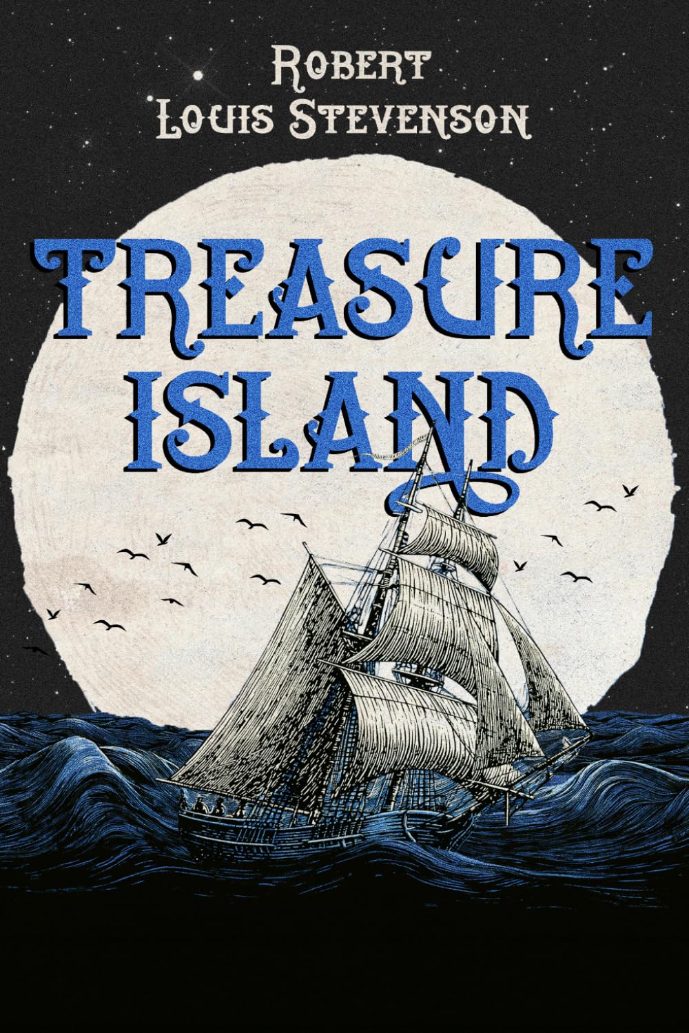 Treasure Island: A Collector's Edition Featuring Original Illustrations and Robert Louis Stevenson's Biography