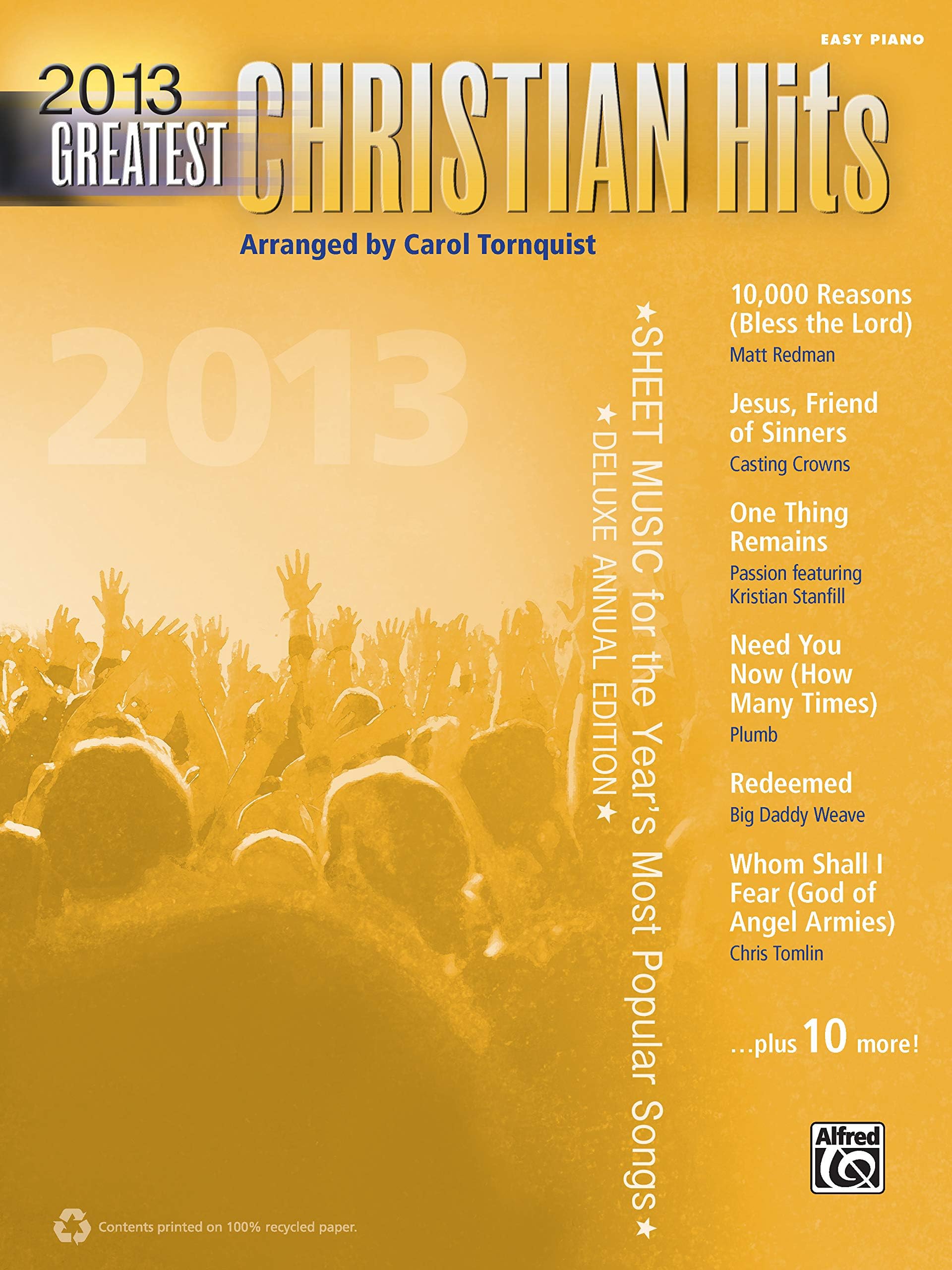 2013 Greatest Christian Hits: Sheet Music for the Year's Most Popular Songs (Easy Piano) (Greatest Hits) Paperback – August 1, 2013