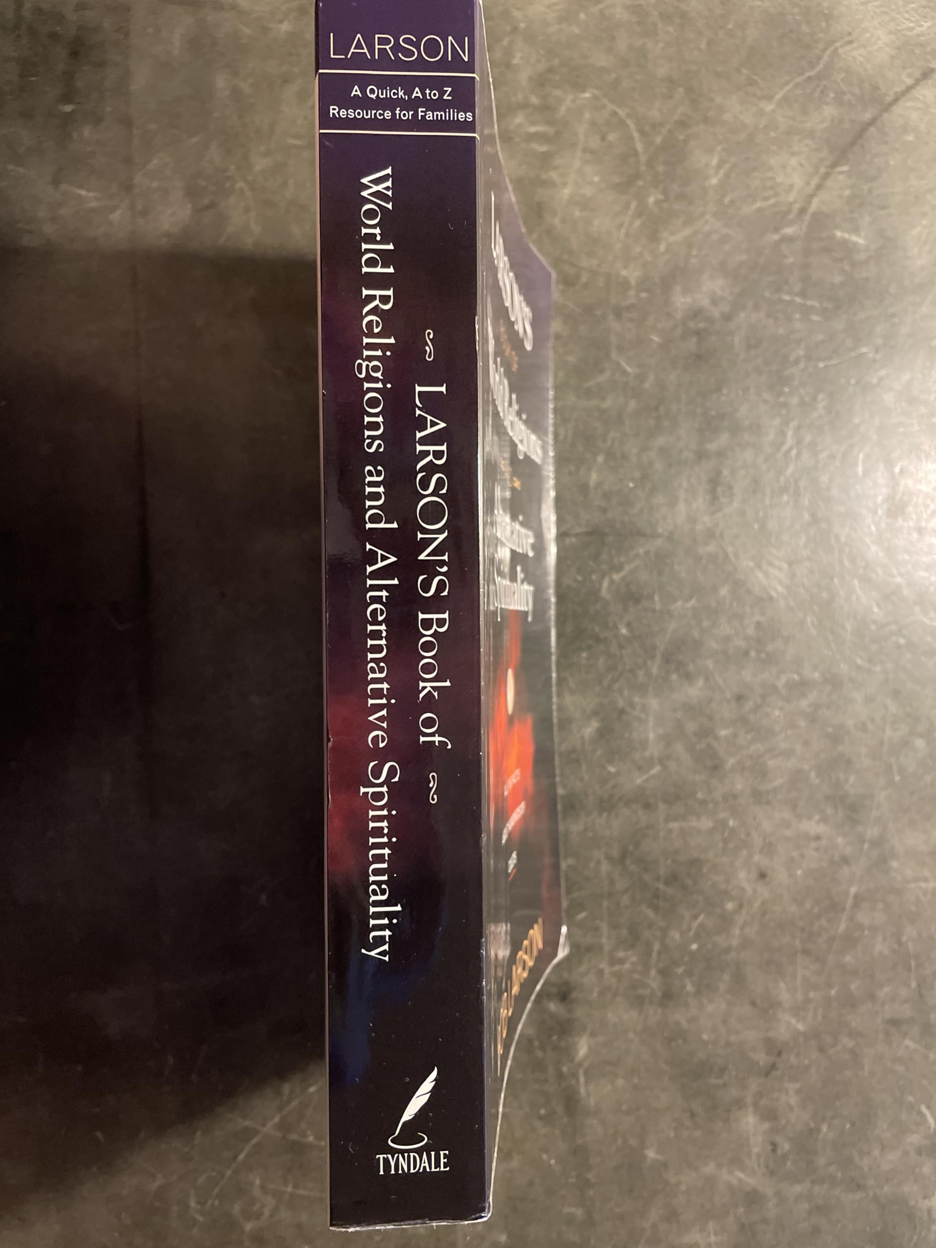 Larsons Book of World Religions and Alternative Spirituality