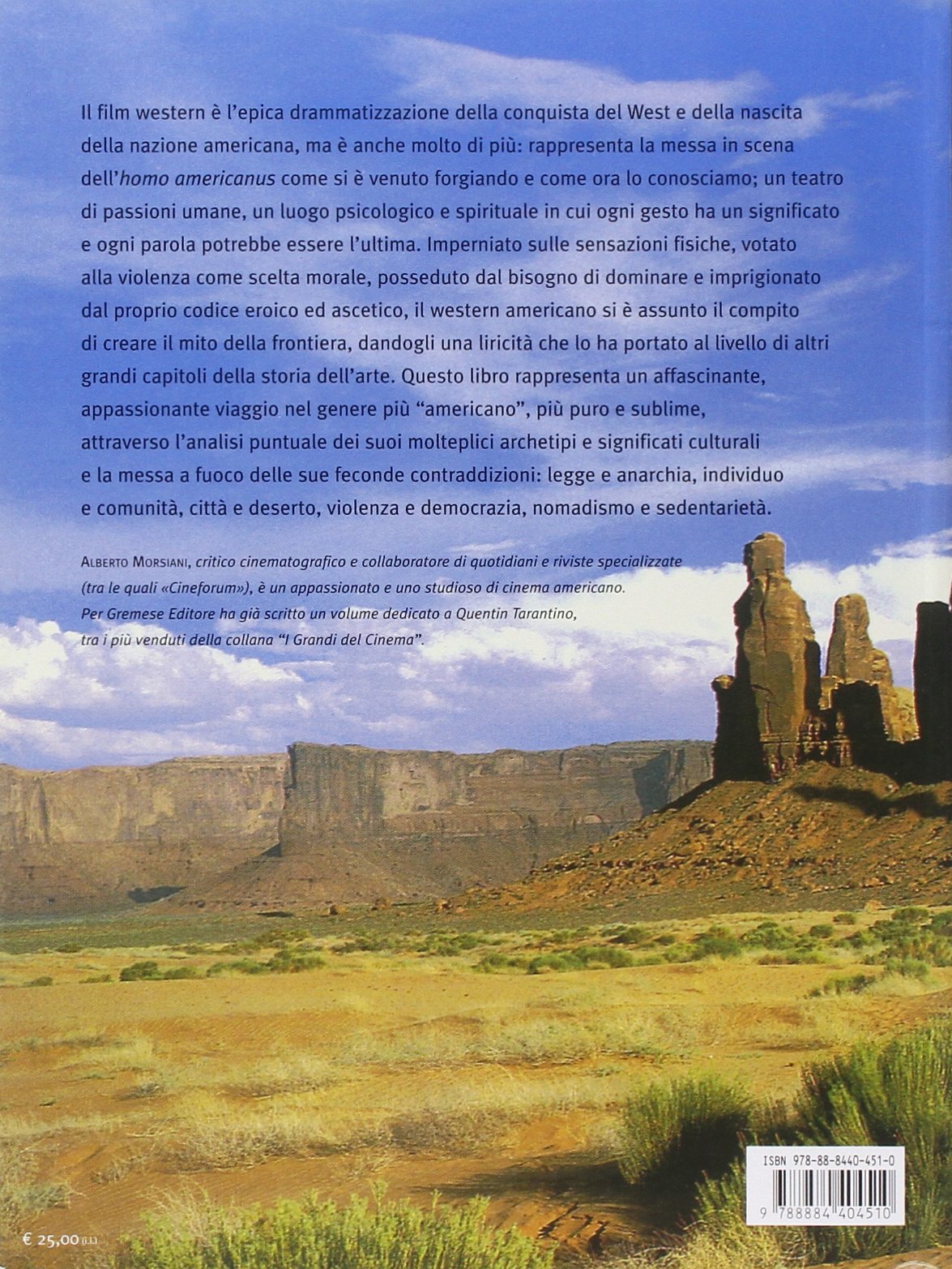 L'America e il western. Storie e film della frontiera. Ediz. illustrata