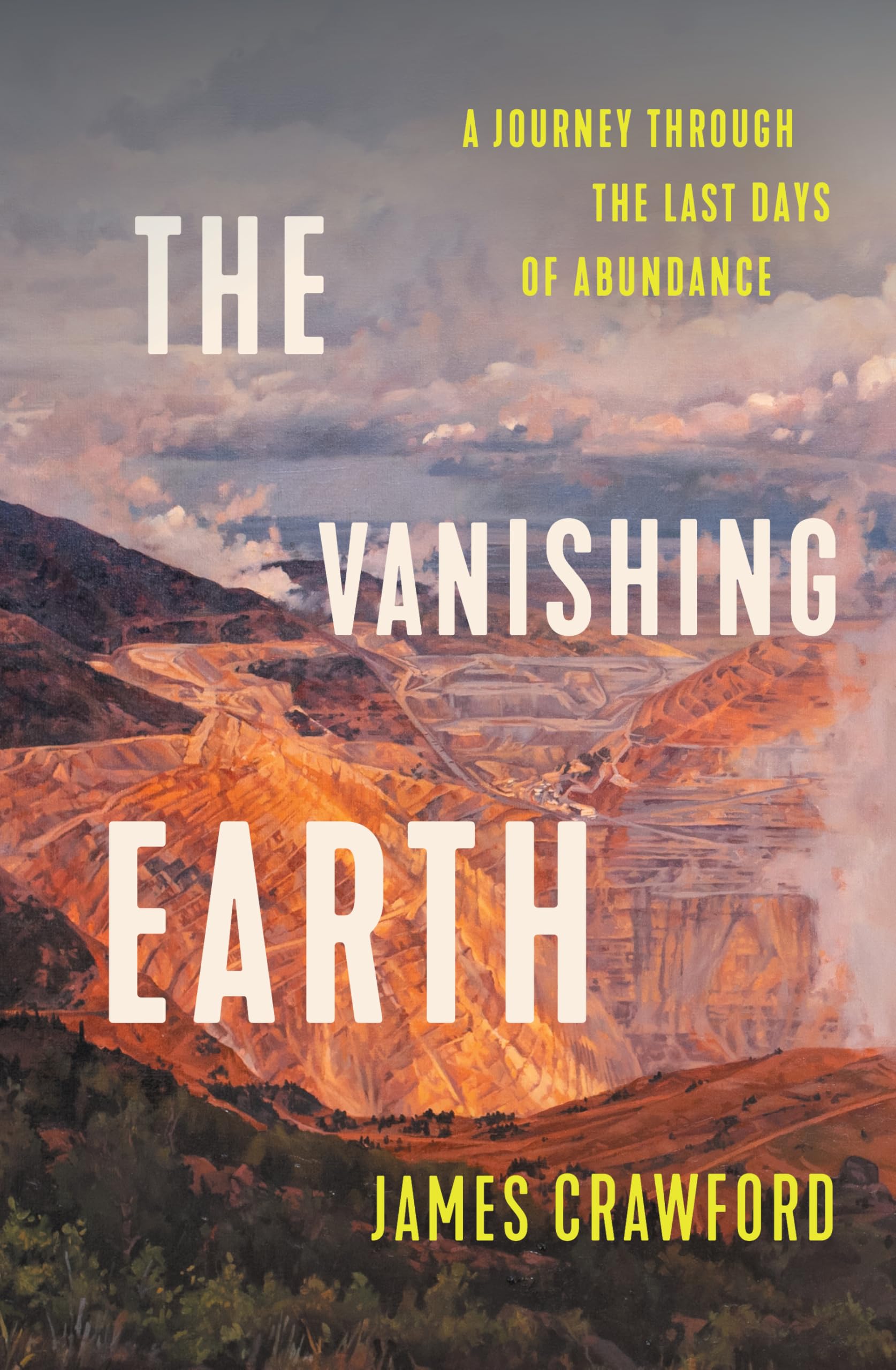 The Vanishing Earth: A Journey Through the Last Days of Abundance