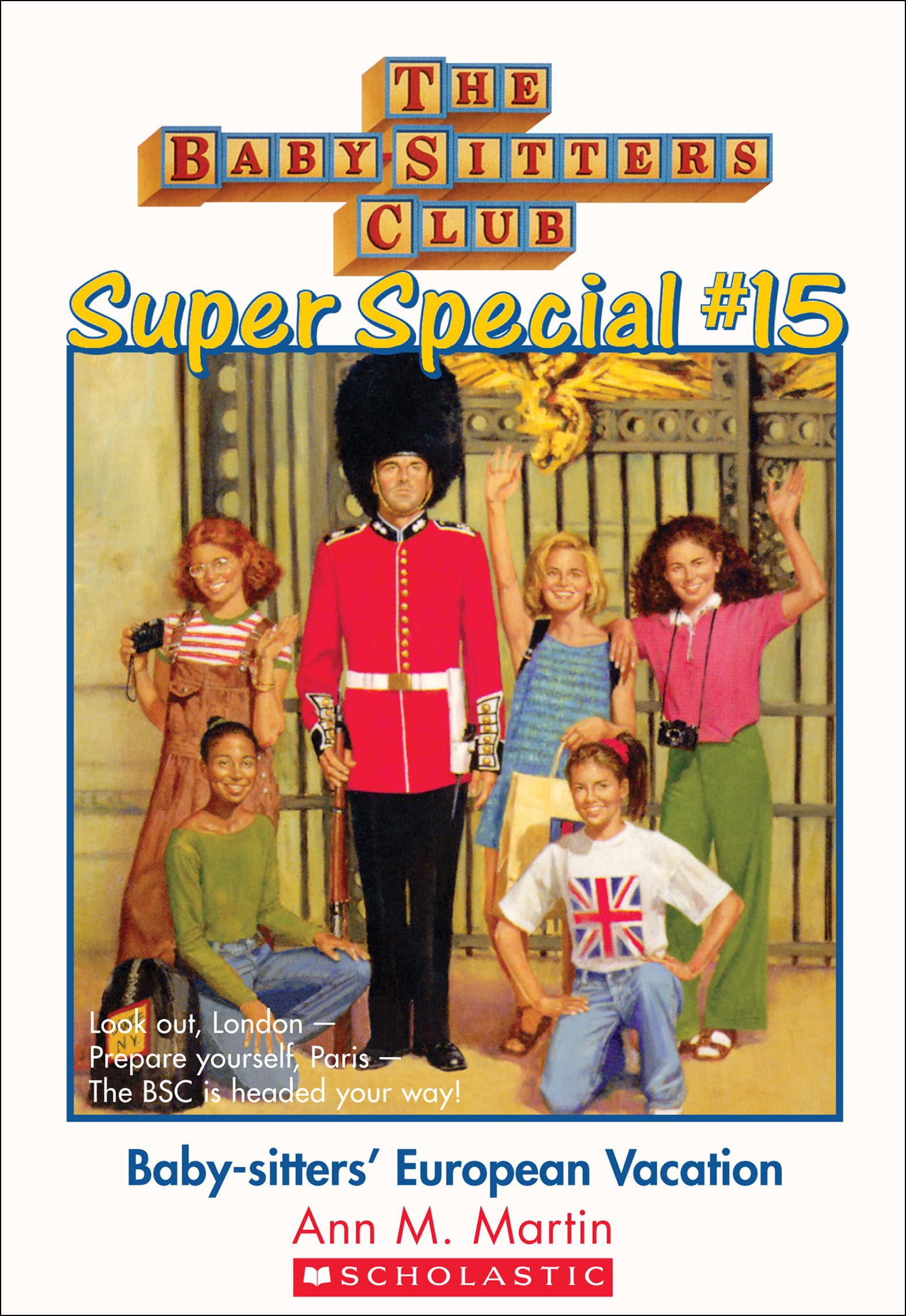 Baby-sitters' European Vacation (Baby-Sitters Club Super Special Book 15)