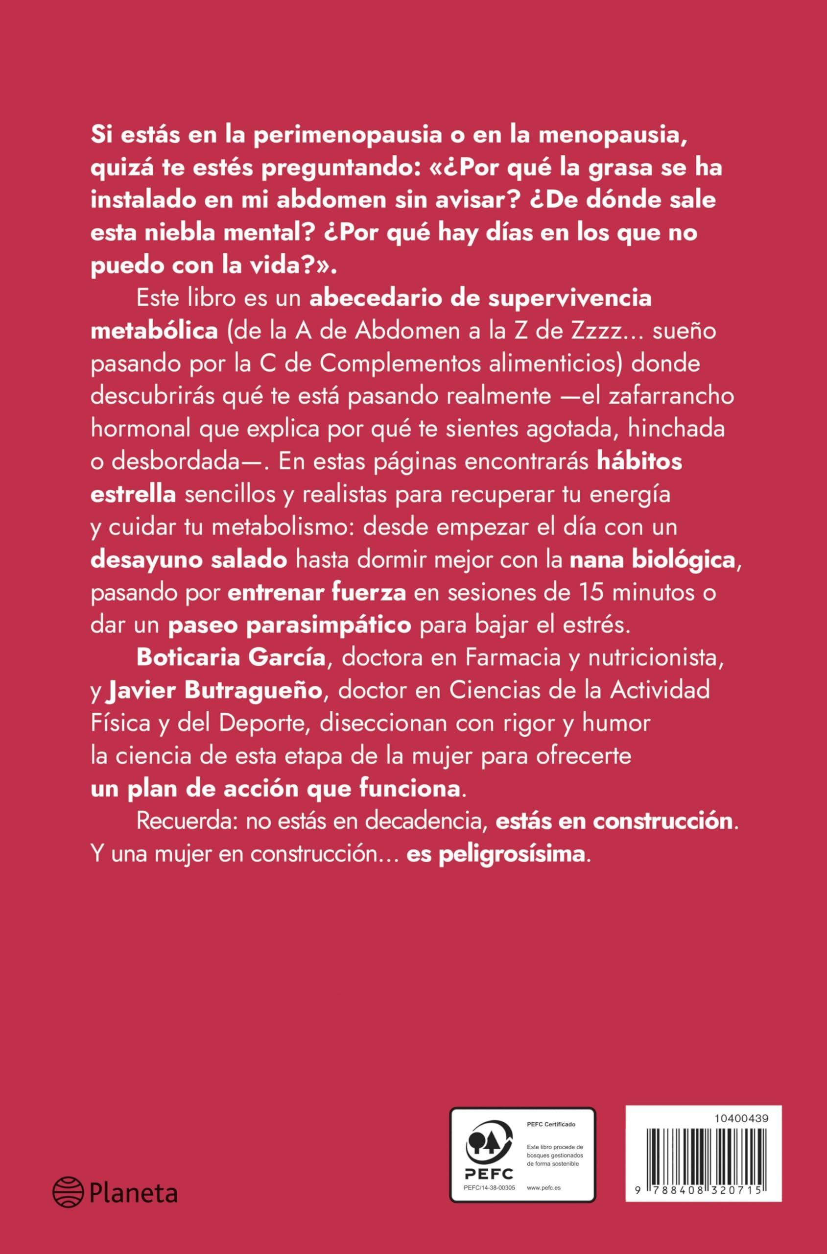 Mujeres de hierro: Transforma tu perimenopausia y menopausia con hábitos estrella de alimentación y ejercicio que funcionan (No Ficción)