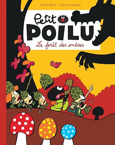 Petit Poilu Poche - Tome 8 - La forêt des Ombres (Réédition) (Dupuis Jeunesse, 1ère lecture)
