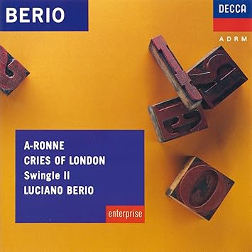 Berio Berio A Ronne Cries Of London Swingle Ii Amazon Com Music Berio Berio A Ronne Cries Of London Swingle Ii Amazon Com Music