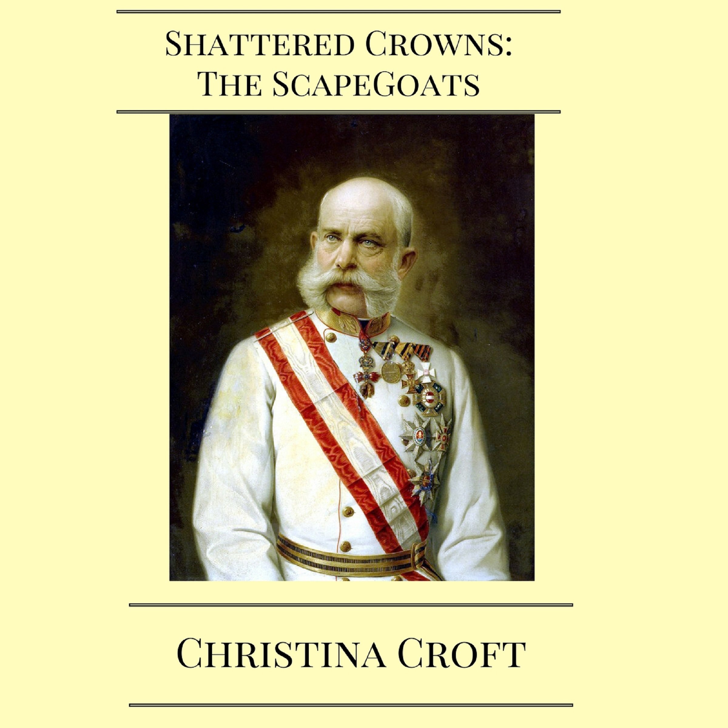 Shattered Crowns: The Scapegoats