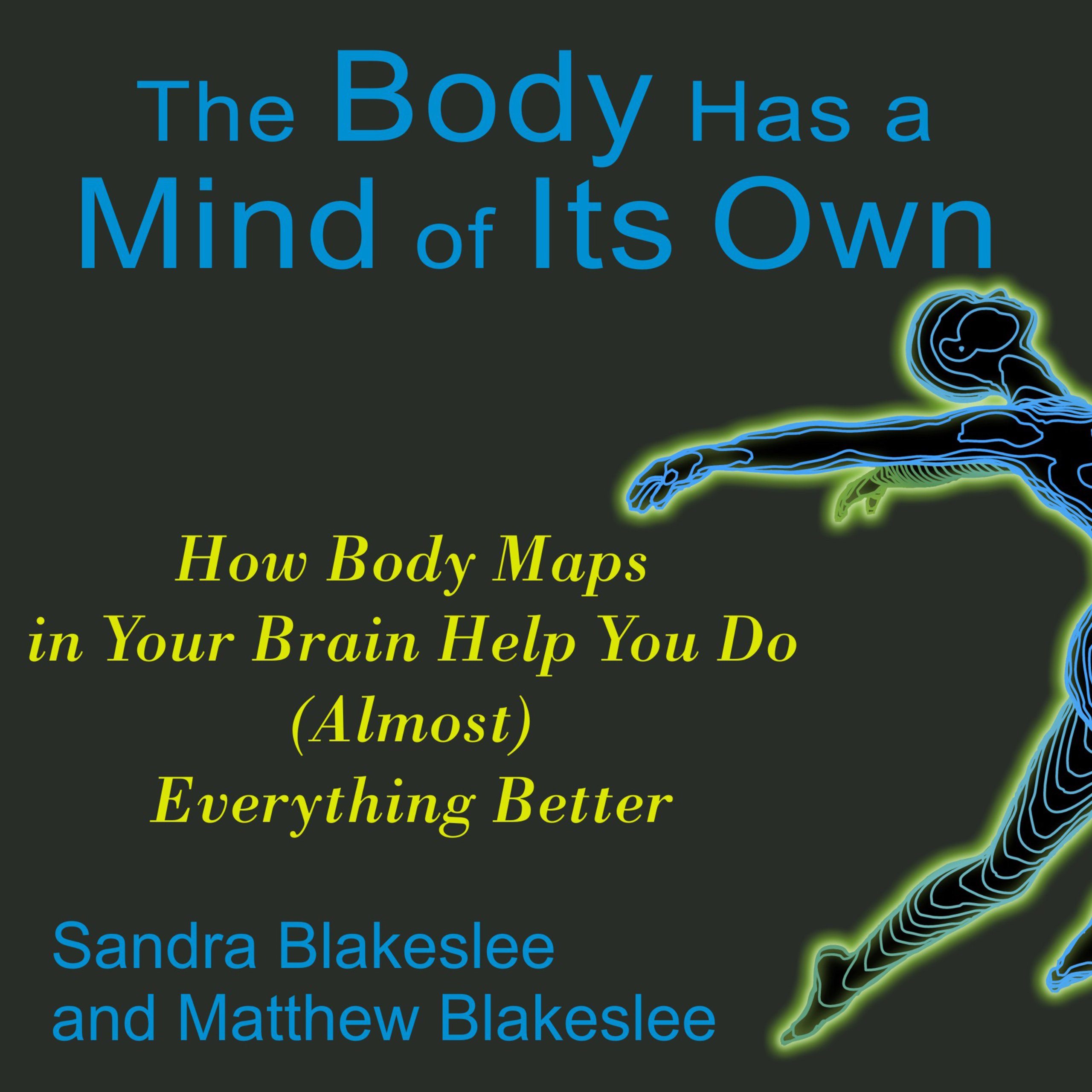 Cover art for The Body Has a Mind of Its Own