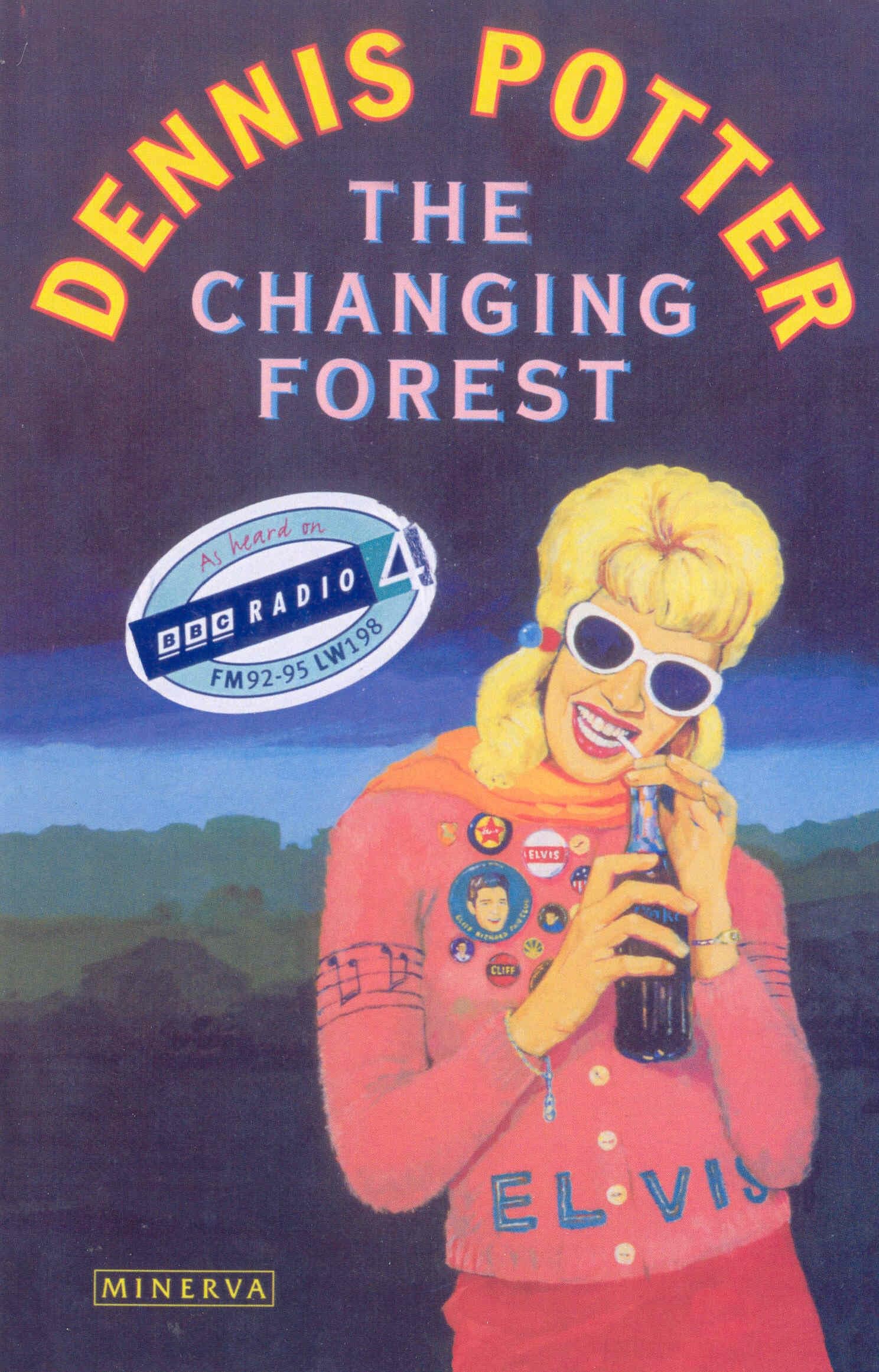The Changing Forest: Life in the Forest of Dean Today