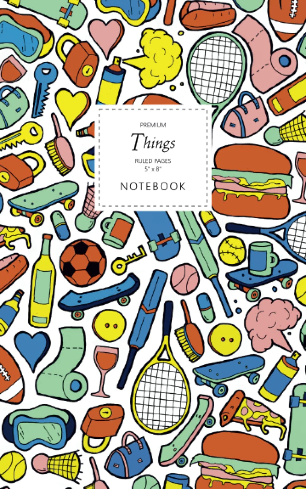 Things Notebook - Ruled Pages - 5x8 - Premium (Colourful)