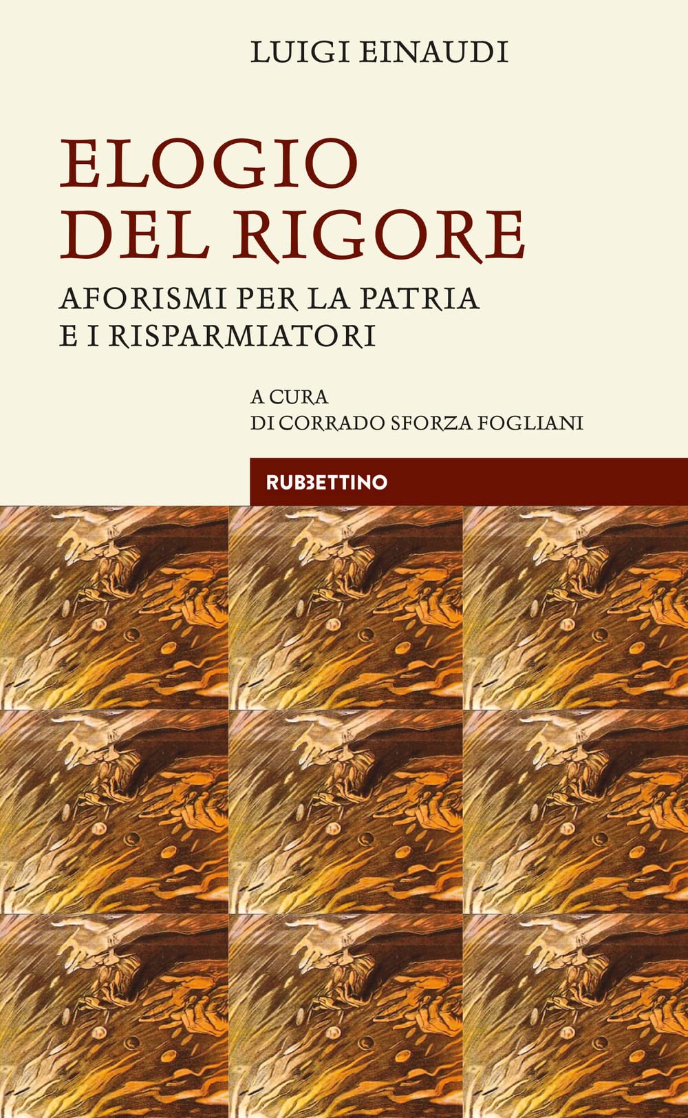 Elogio Del Rigore. Aforismi Per La Patria E I Risparmiatori - 4