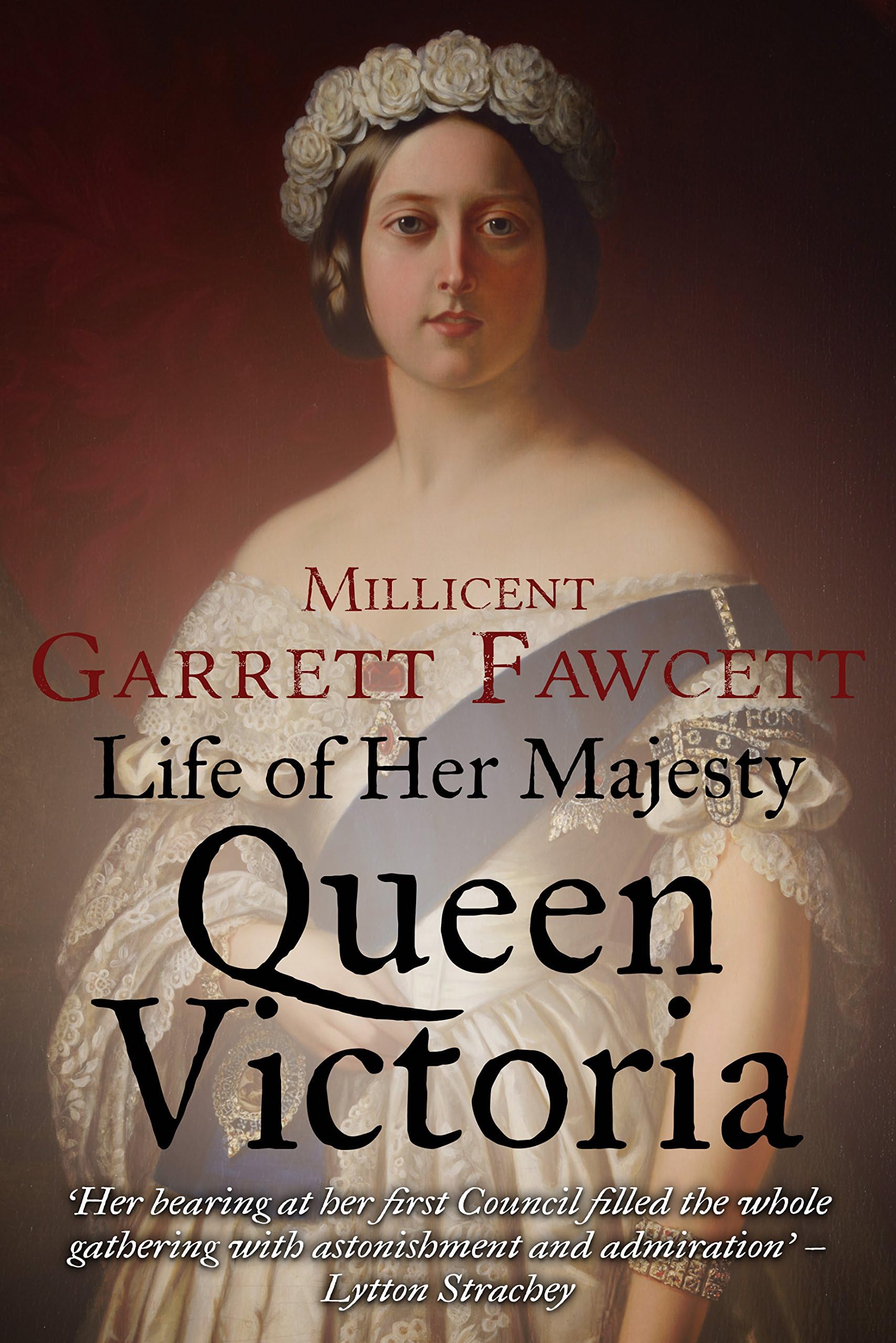 Life of Her Majesty Queen Victoria