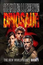 DINOSAUR: Book 1 (The New World Series of prehistoric fiction, time travel mystery thriller novels)