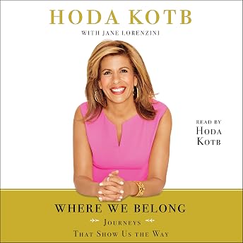 Where We Belong Audiobook by Hoda Kotb episode artwork