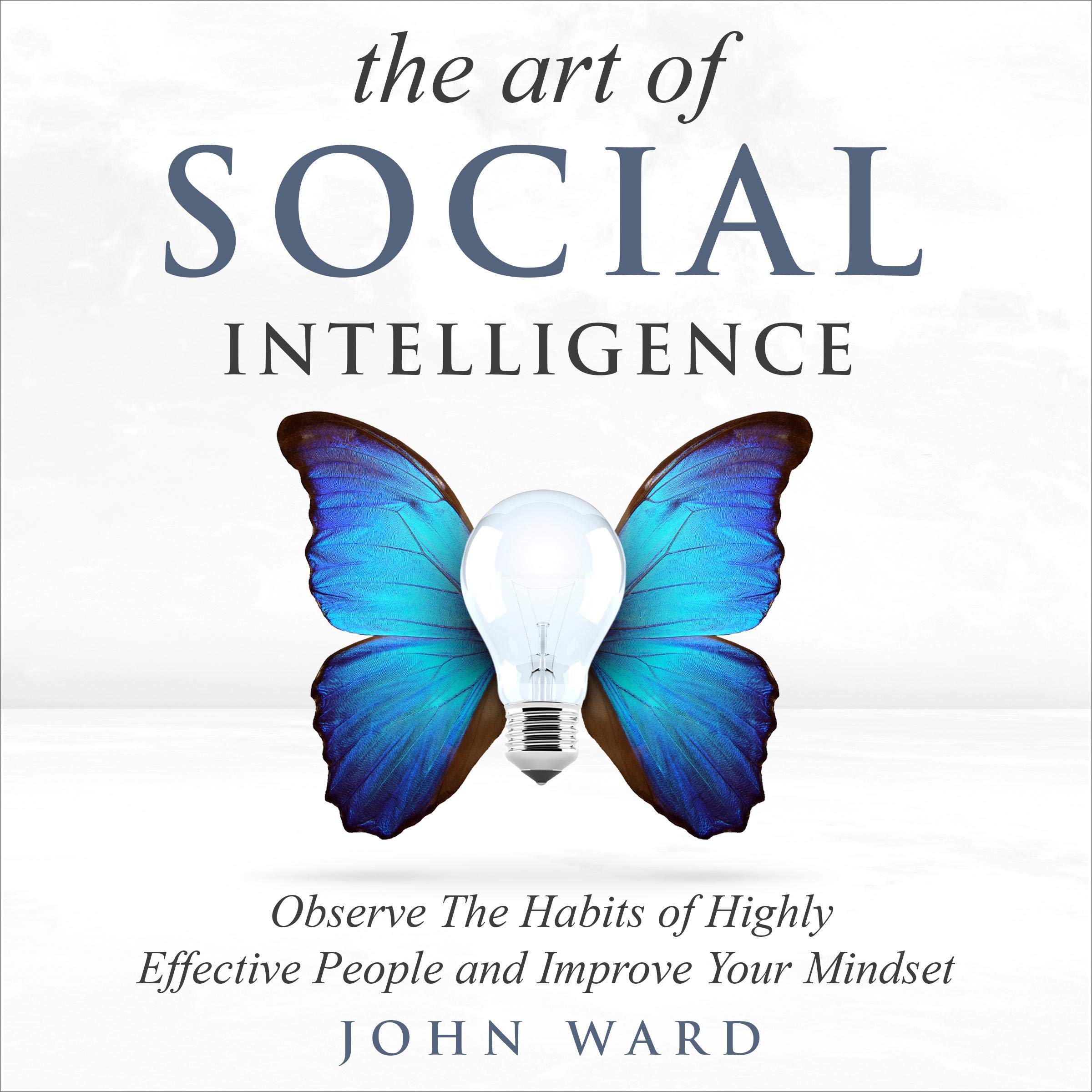 The Art of Social Intelligence