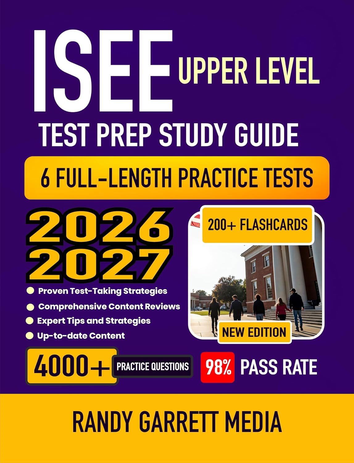 ISEE Upper Level Test Prep Study Guide 2026-2027: Comprehensive Review, 6 Full-Length Practice Tests, Proven Test-Taking Strategies, and Detailed Answer Explanations with 200+ Flashcards      [Print Replica] Kindle Edition