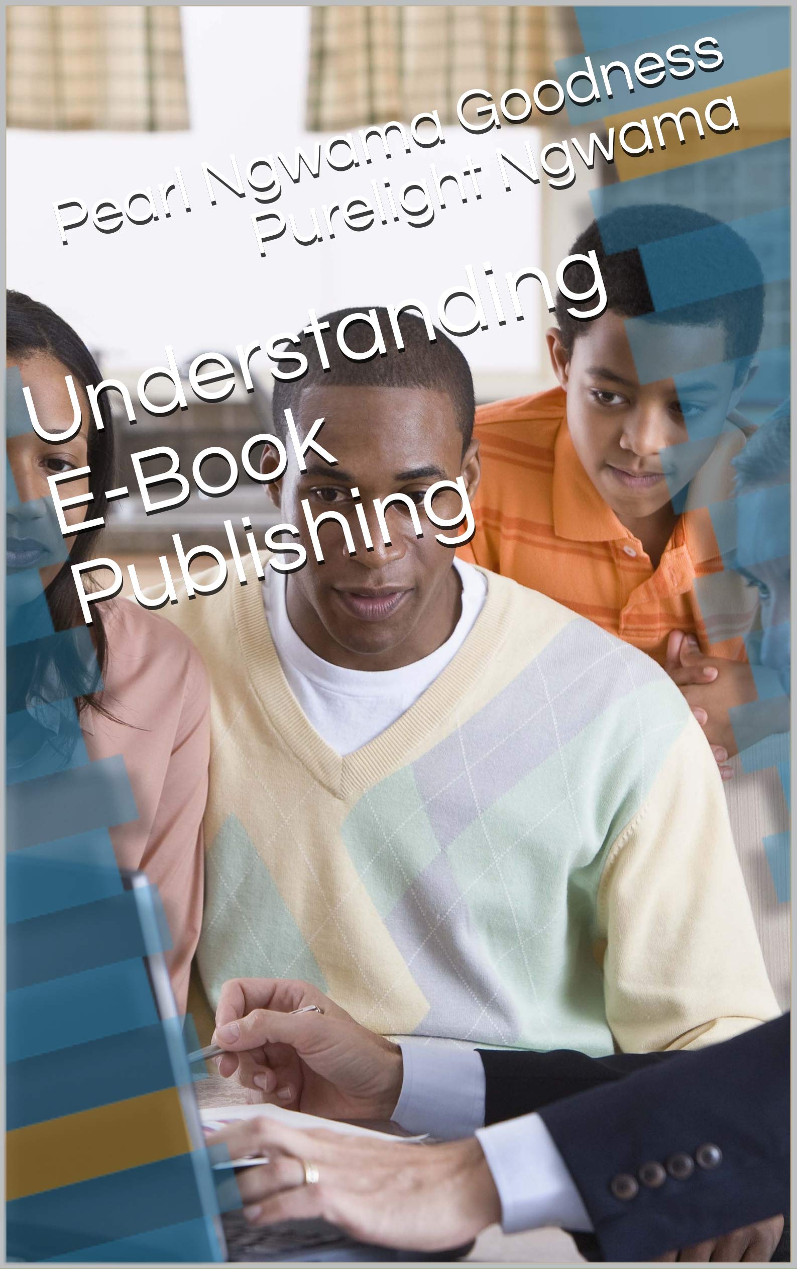 Understanding E-Book Publishing (English Edition)