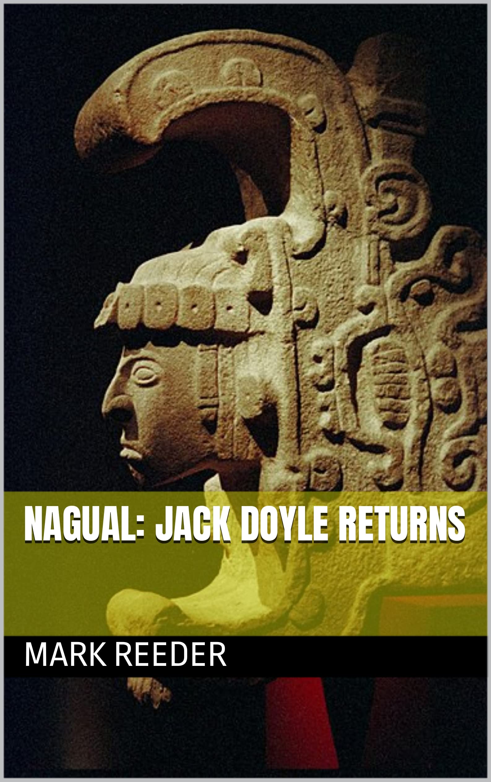 Nagual: Jack Doyle Returns