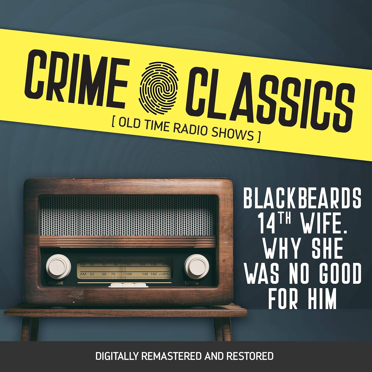 Crime Classics: Blackbeards 14th Wife. Why She Was No Good for Him    
	                
	            

                 
                        Audible Audiobook 
                  
                        – Original recording