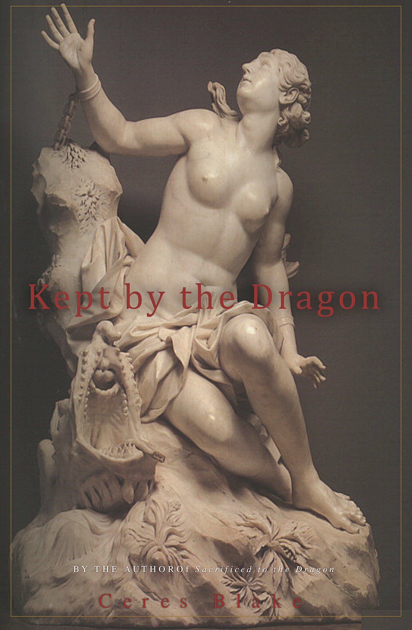 Kept by the Dragon (The Dragon Chronicles Book 2)