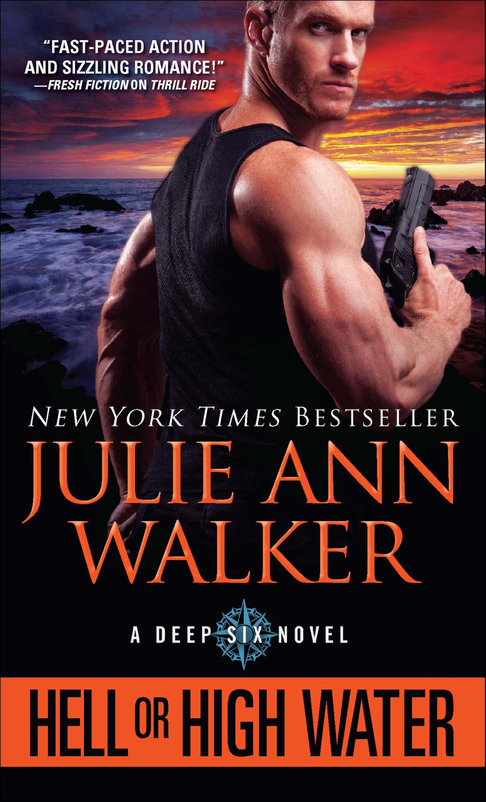 Hell or High Water: A Deep Six Novel (The Deep Six, 1)
