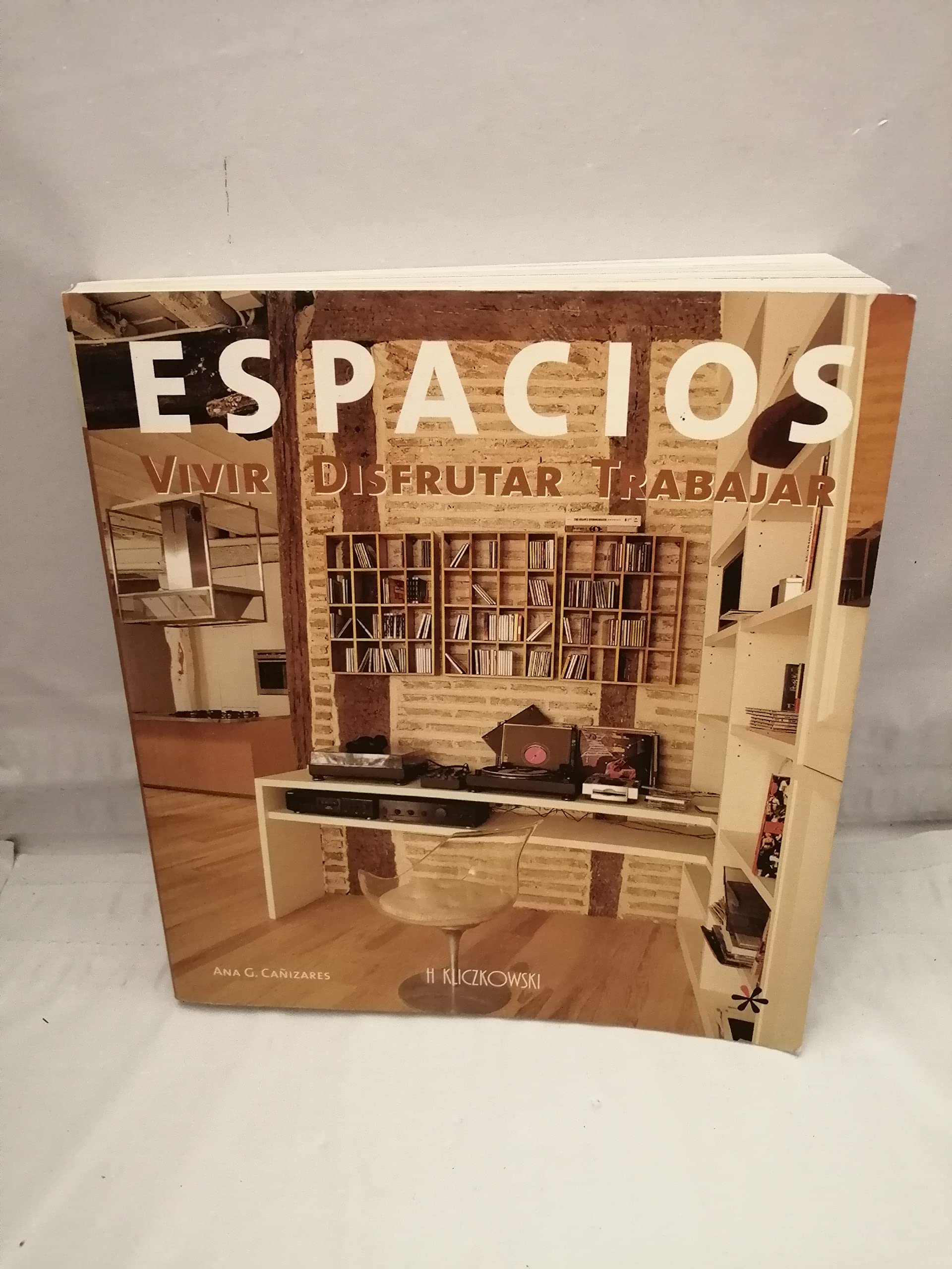 Espacios : vivir disfrutar travailler optimiser petits espaces et grands volumes