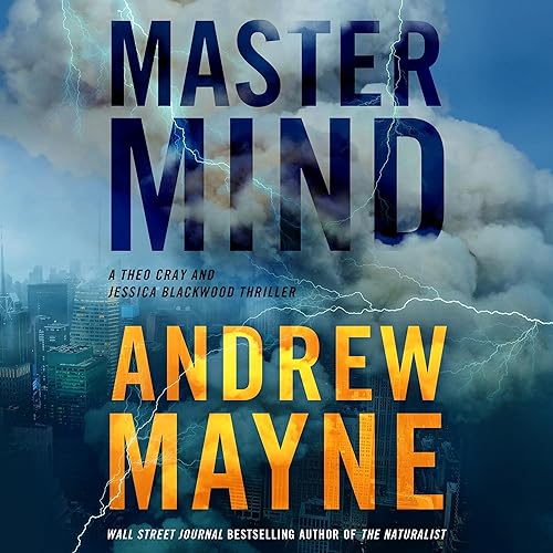 Mastermind: A Theo Cray and Jessica Blackwood Thriller (Theo Cray and Jessica Blackwood, Book 1)