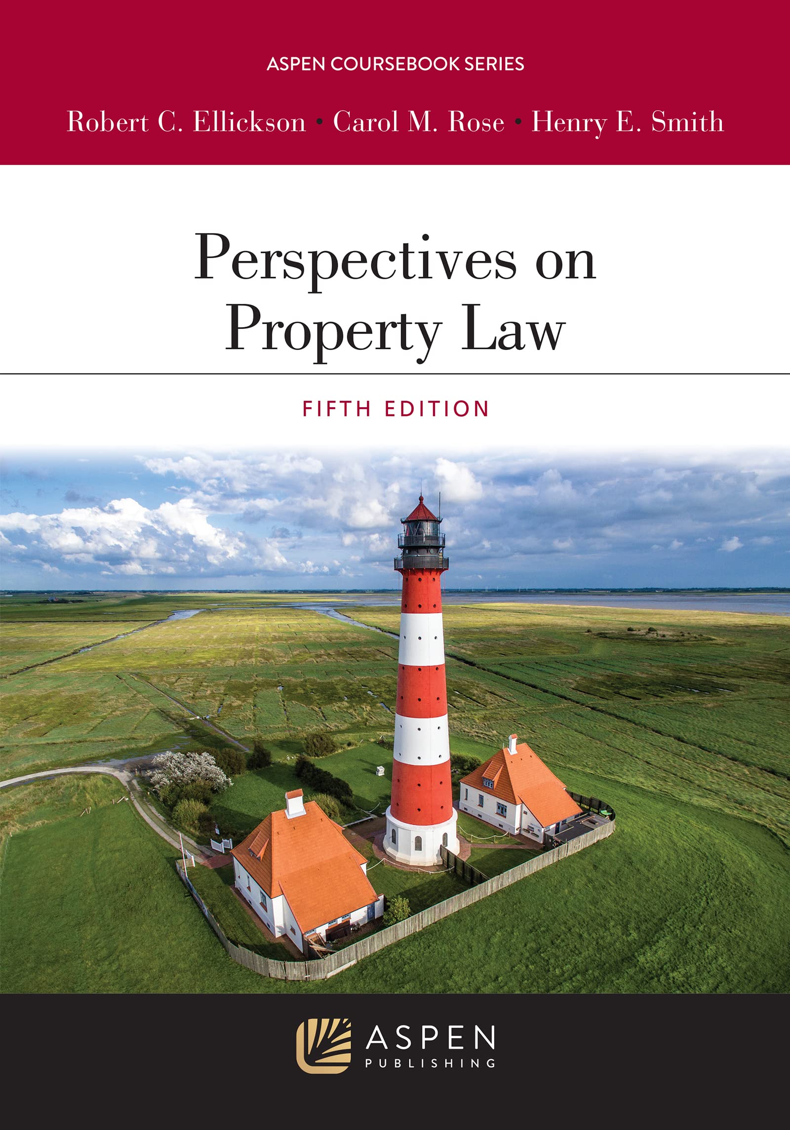 Perspectives on Property Law (Aspen Coursebook Series)