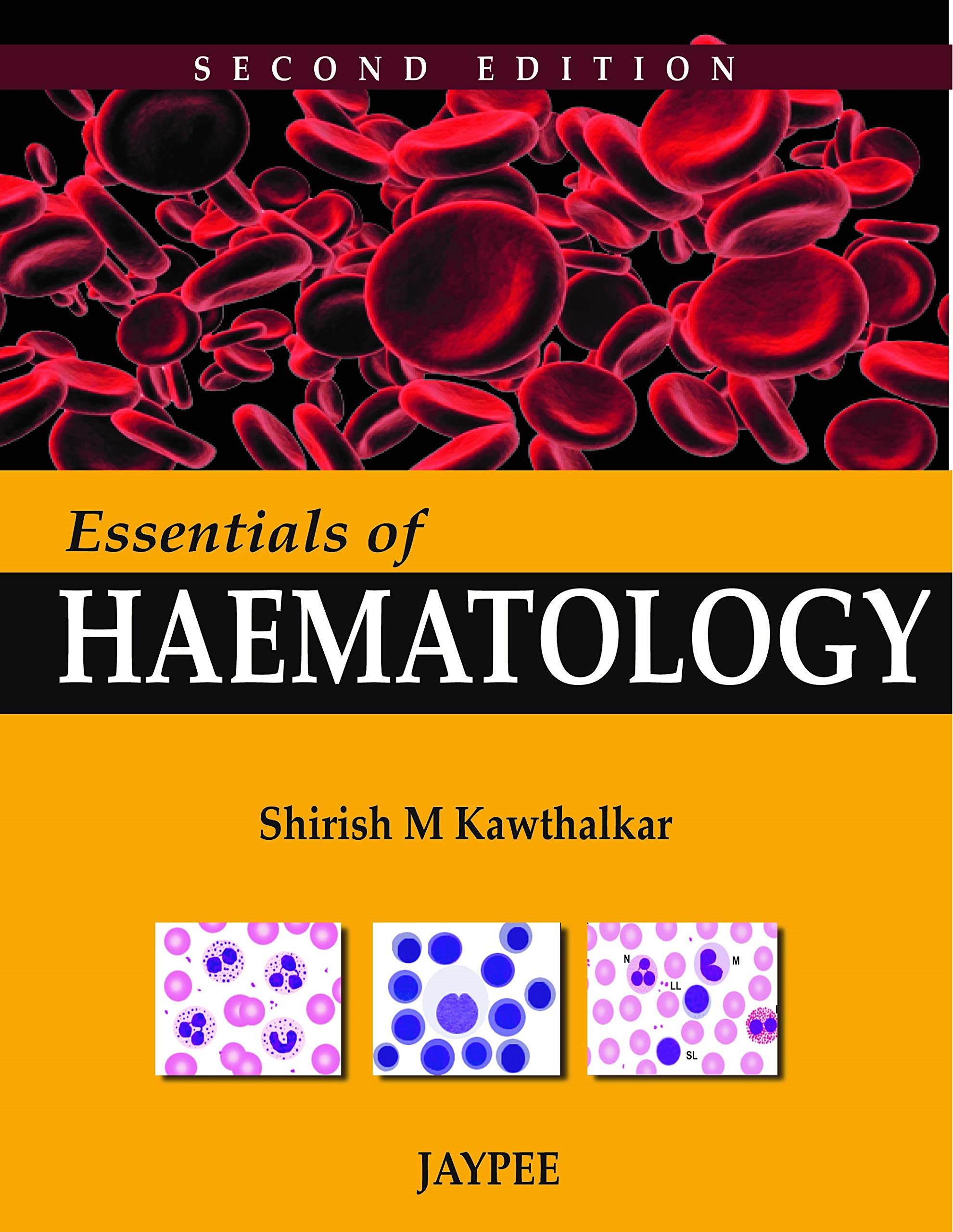 ESSENTIALS OF HAEMATOLOGY