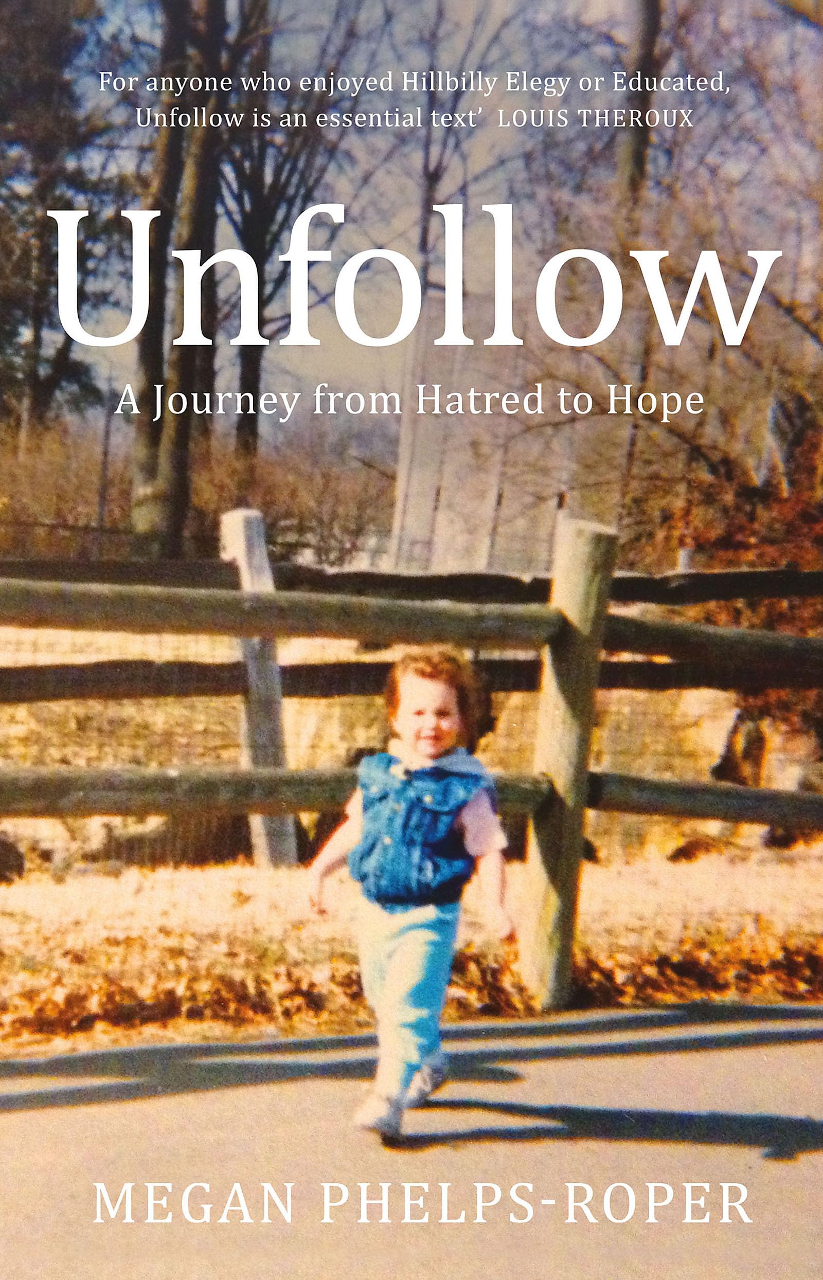 Unfollow: A Radio 4 Book of the Week Pick for  by Megan Phelps-Roper PAPERBACK