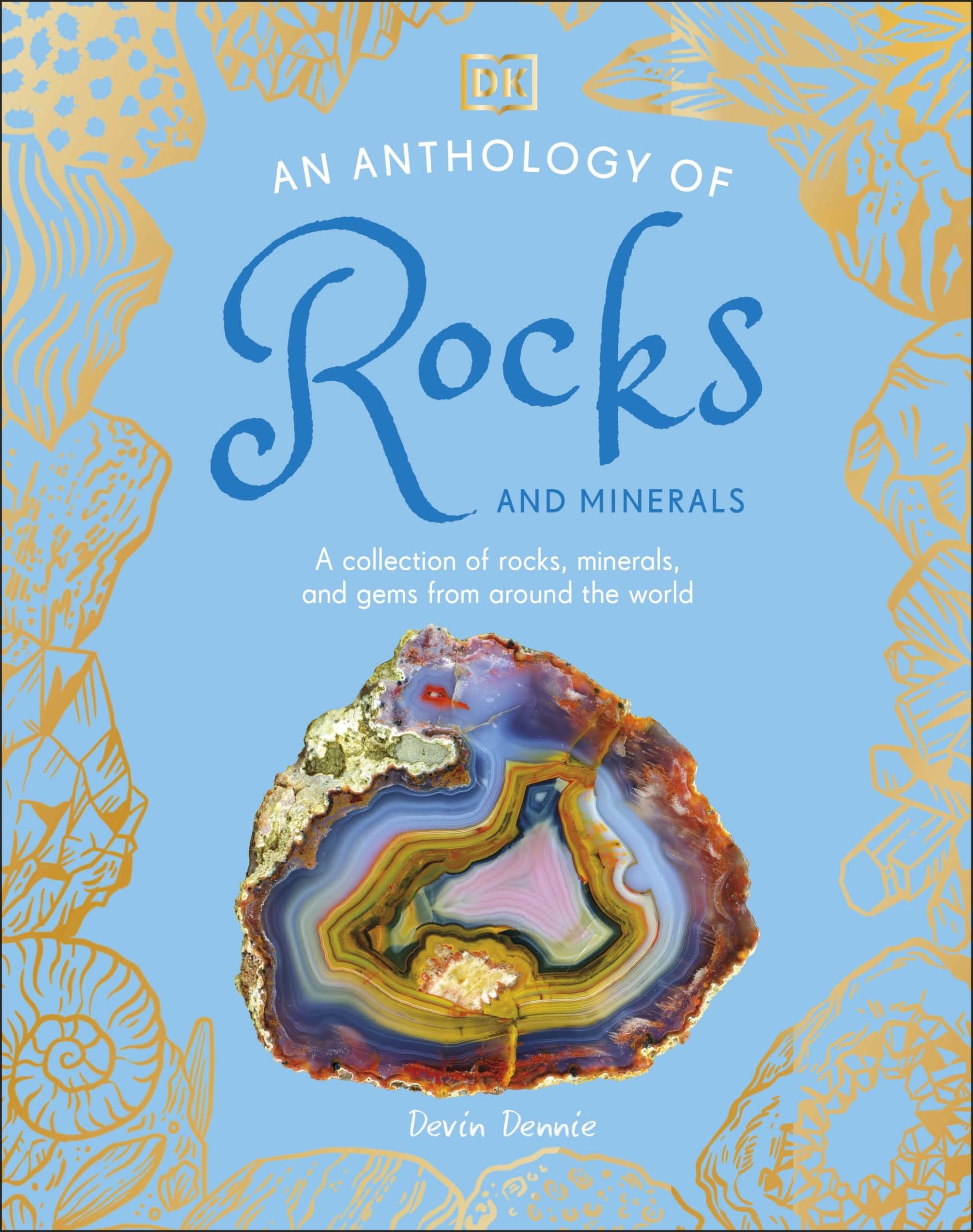 Anthology Of Rocks & Minerals