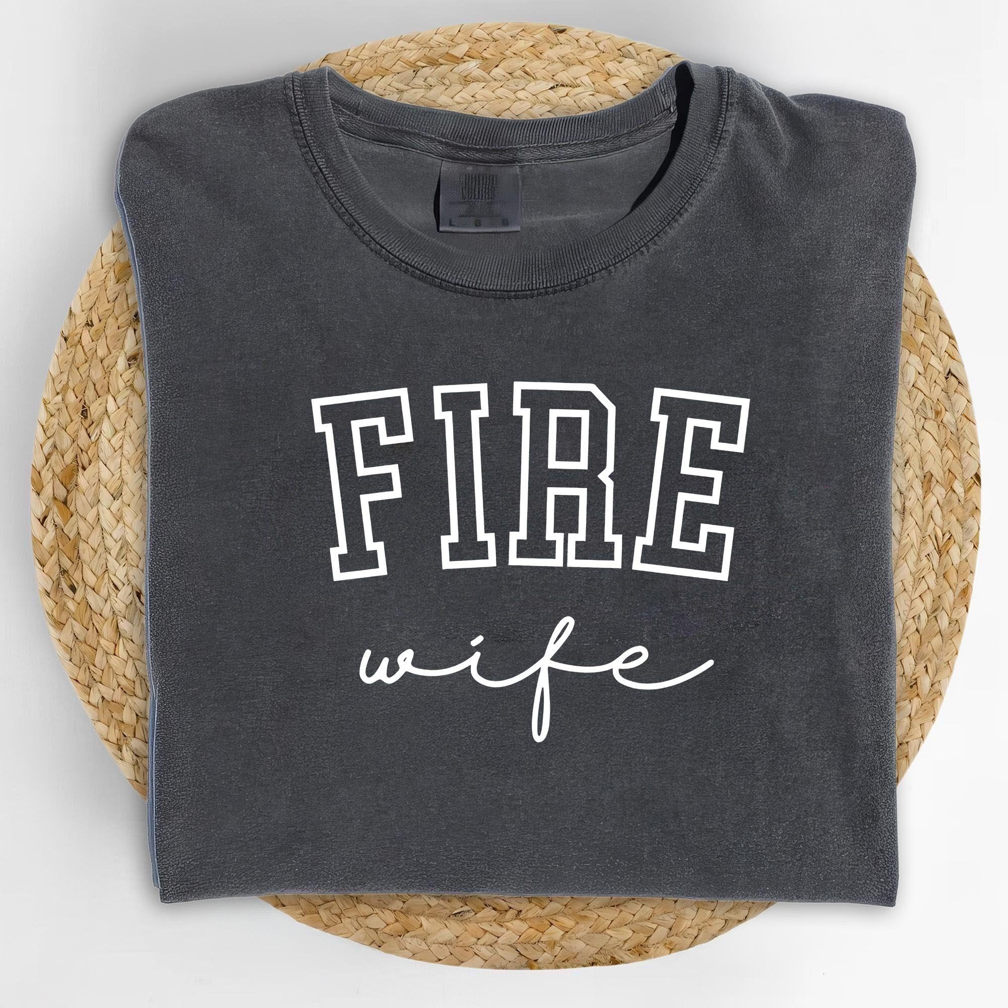 Firefighter Spouse Shirt – Comfort &hellip;