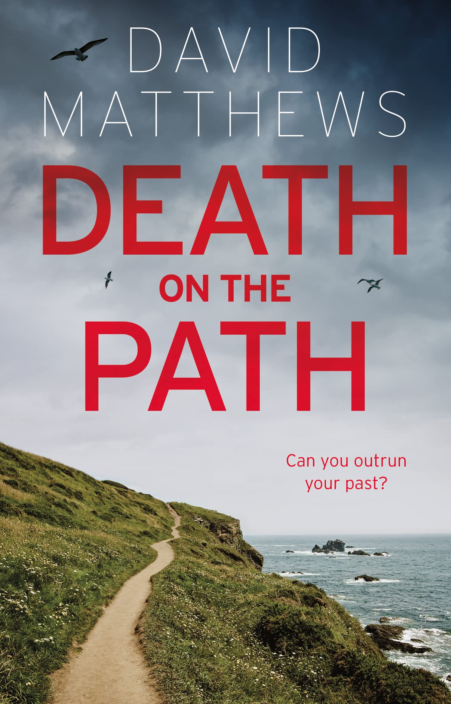 Death on the Path by David Matthews (Paperback Book)