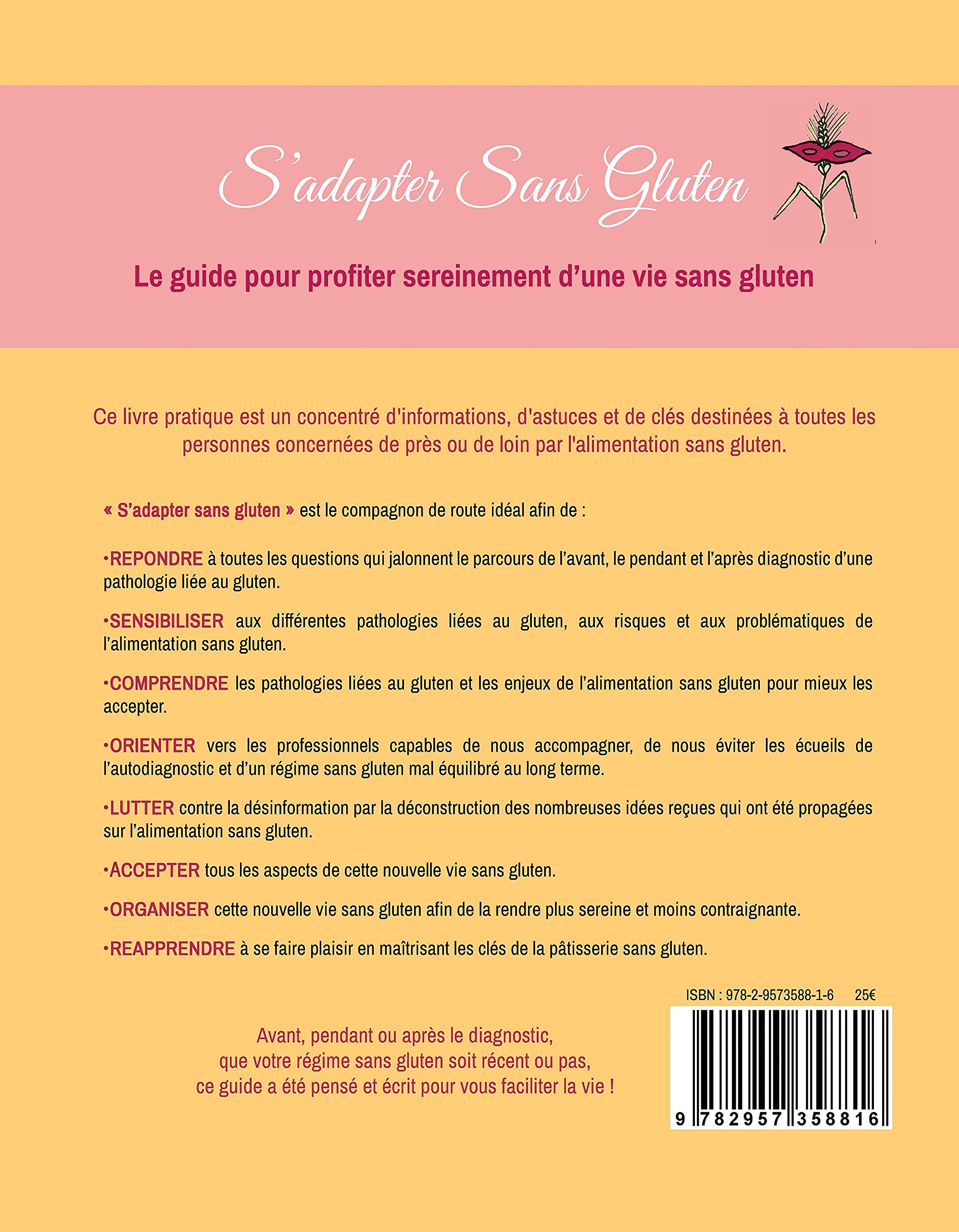S'adapter Sans Gluten: Maladie coeliaque, sensibilité non coeliaque, allergie et autres pathologies sans gluten