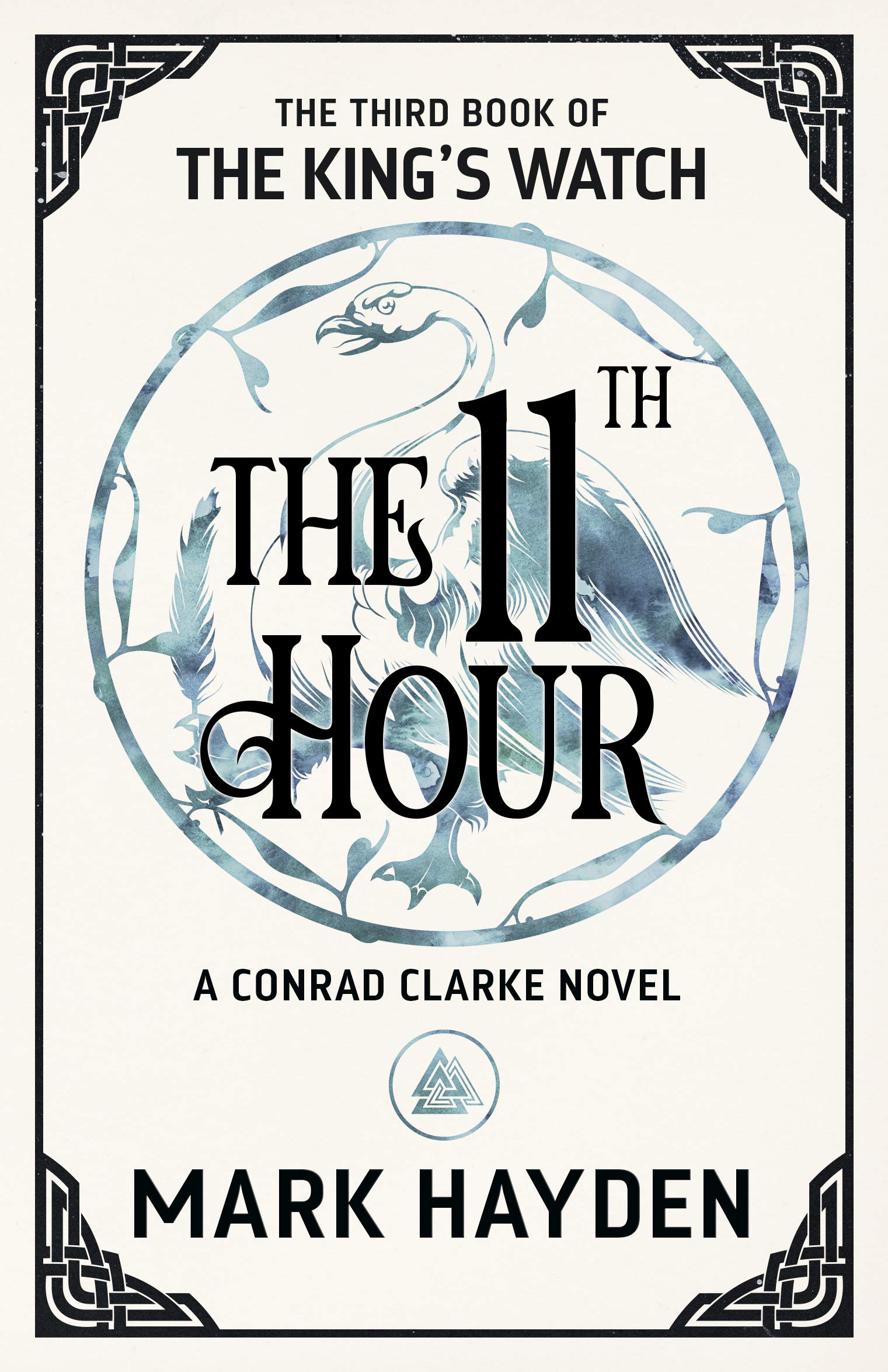 The 11th Hour: The King's Watch, Book 3