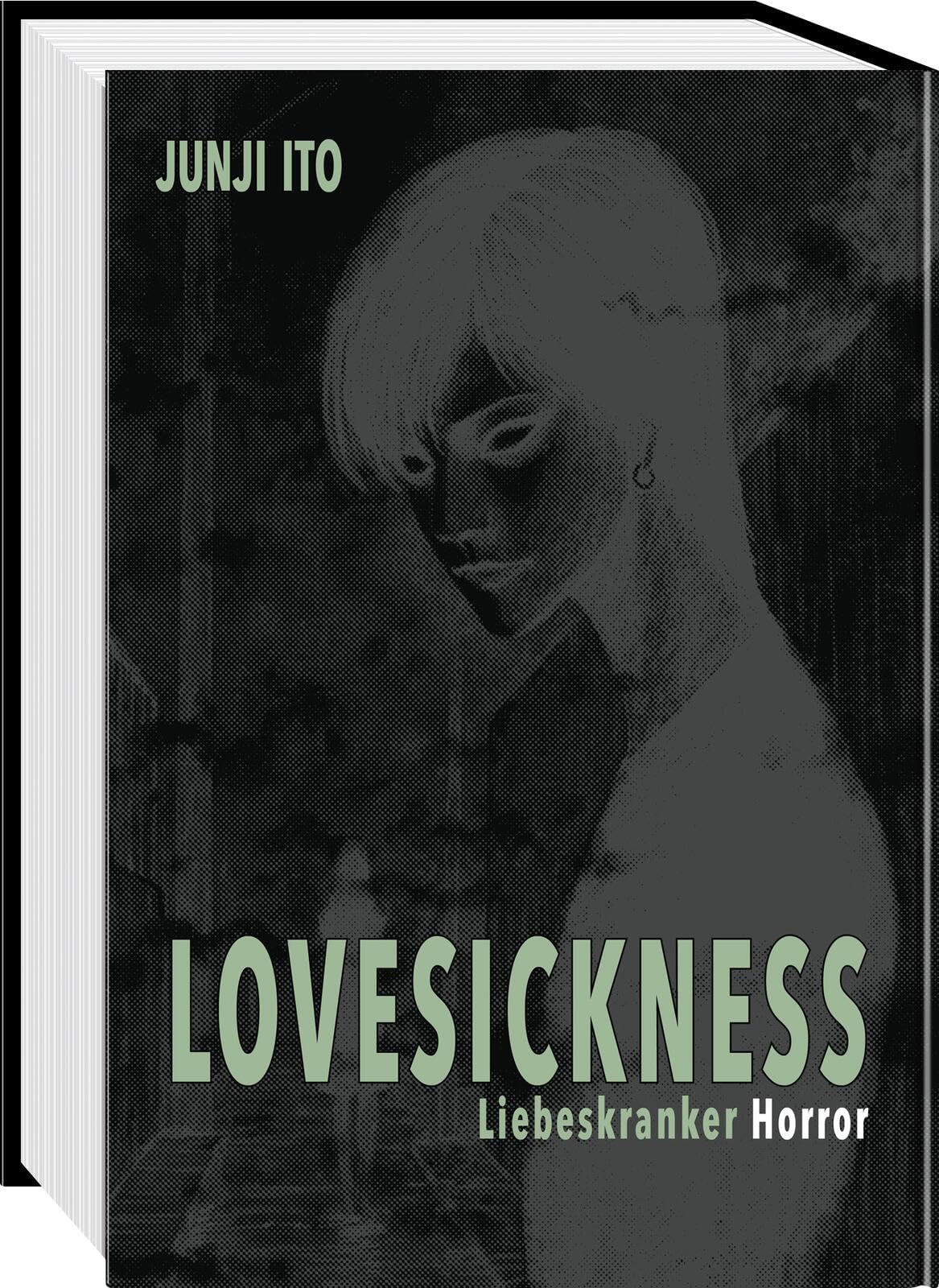 Lovesickness - Liebeskranker Horror: Horror-Manga-Einzelband ab 16 Jahren mit 8 Kurzgeschichten über zwischenmenschliche Grausamkeiten