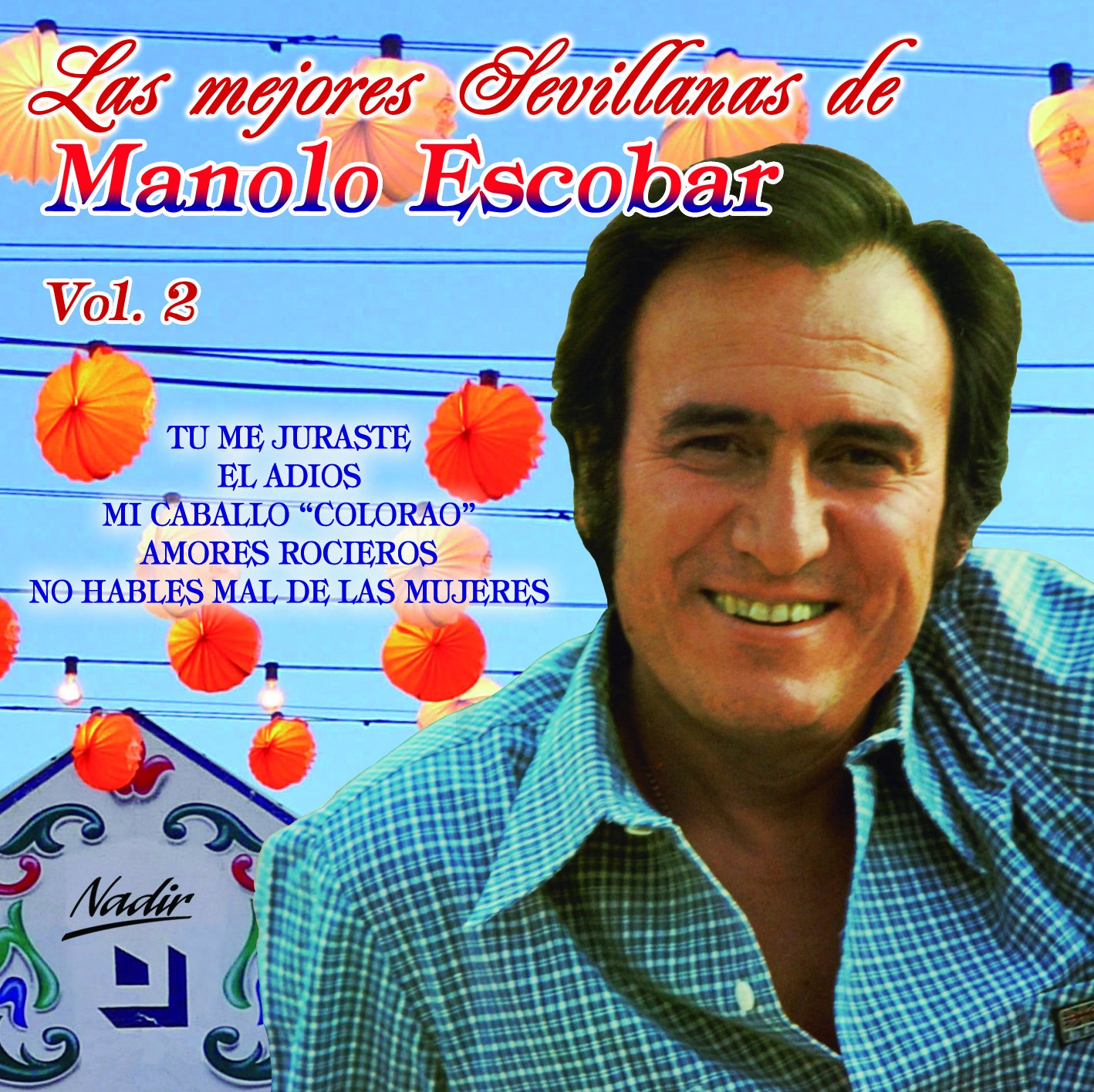 Manolo Escobar - Las Mejores Sevillanas Vol. 2