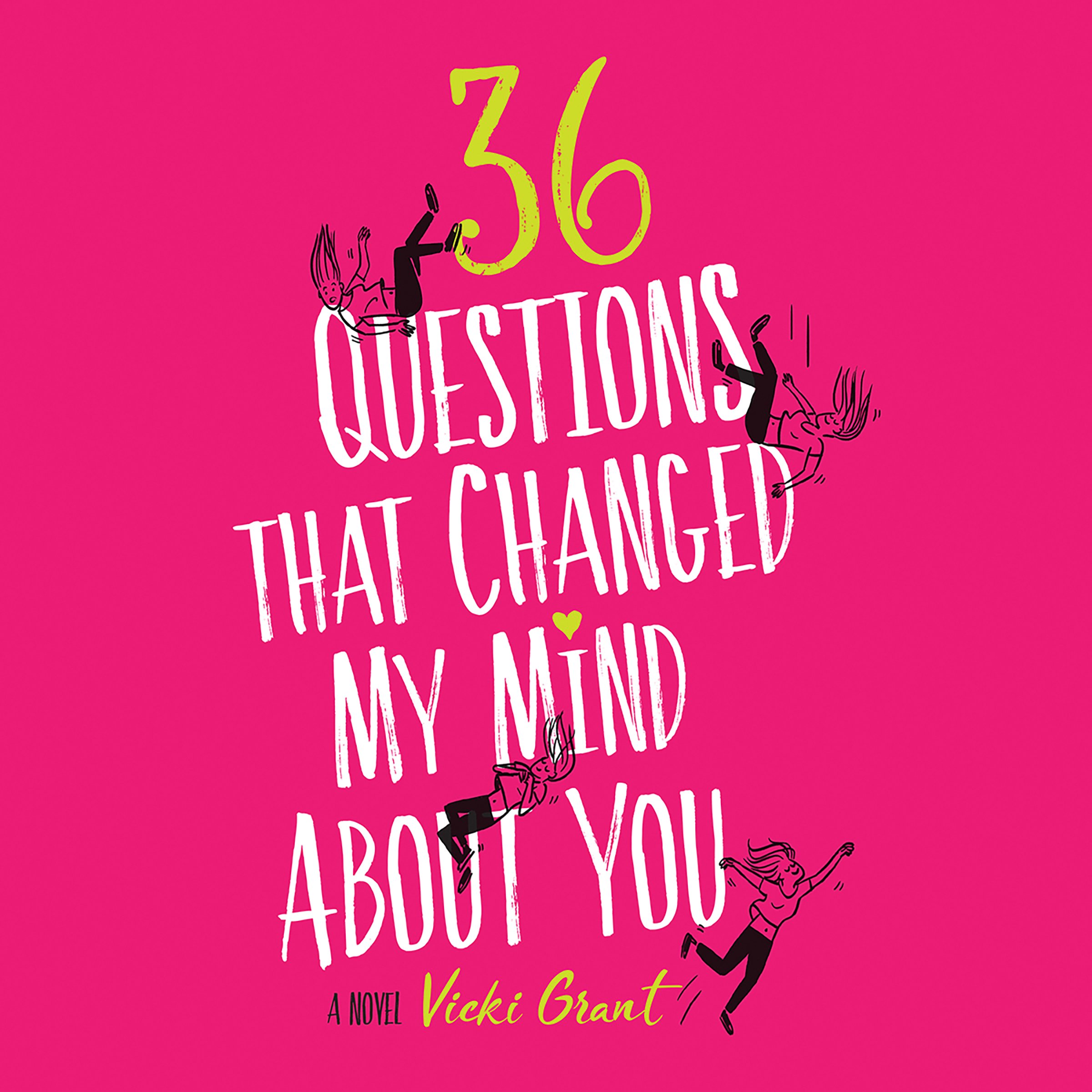 Cover art for 36 Questions That Changed My Mind About You