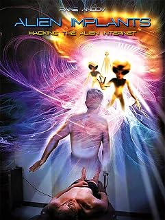 ALIEN IMPLANTS: HACKING THE ALIEN INTERNET