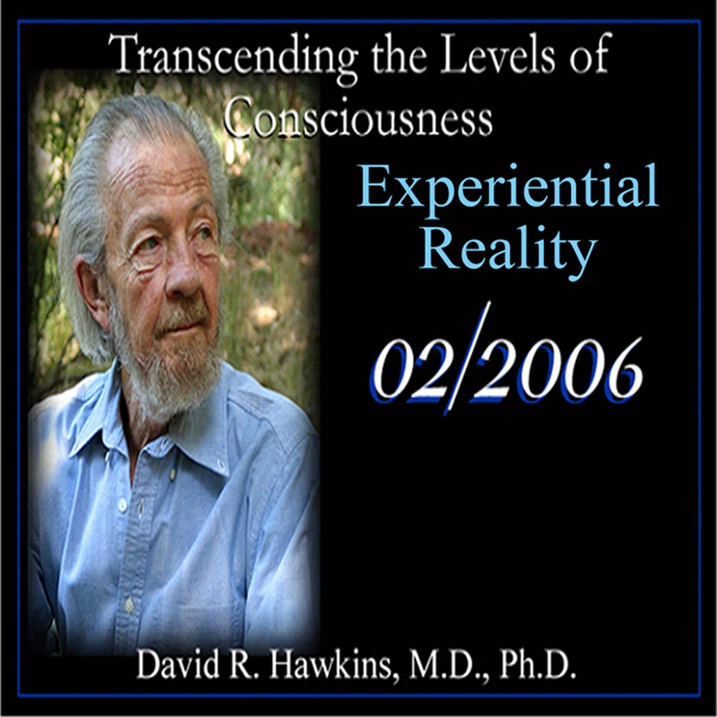 Cover art for Transcending the Levels of Consciousness Series: Experiential Reality