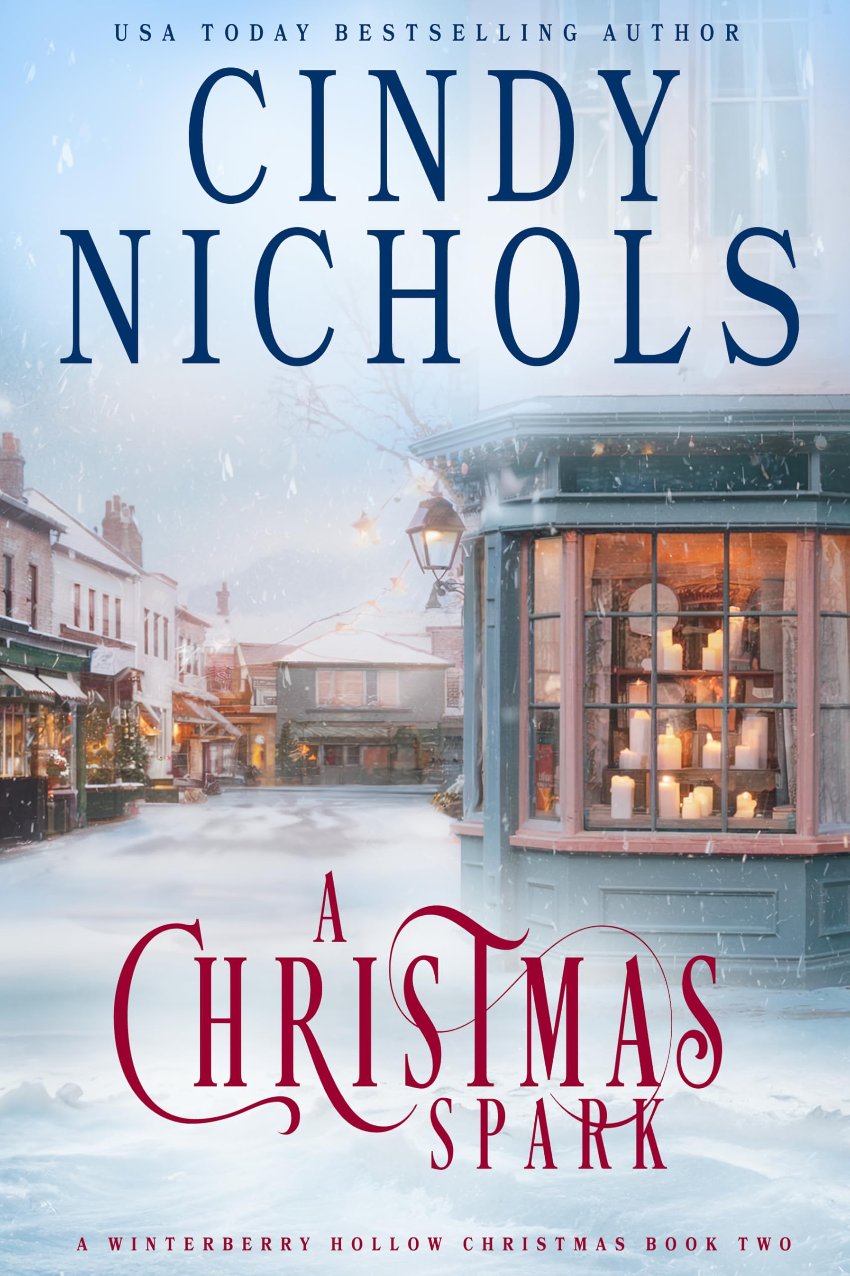 A Christmas Spark (A Winterberry Hollow Christmas Book 2)
