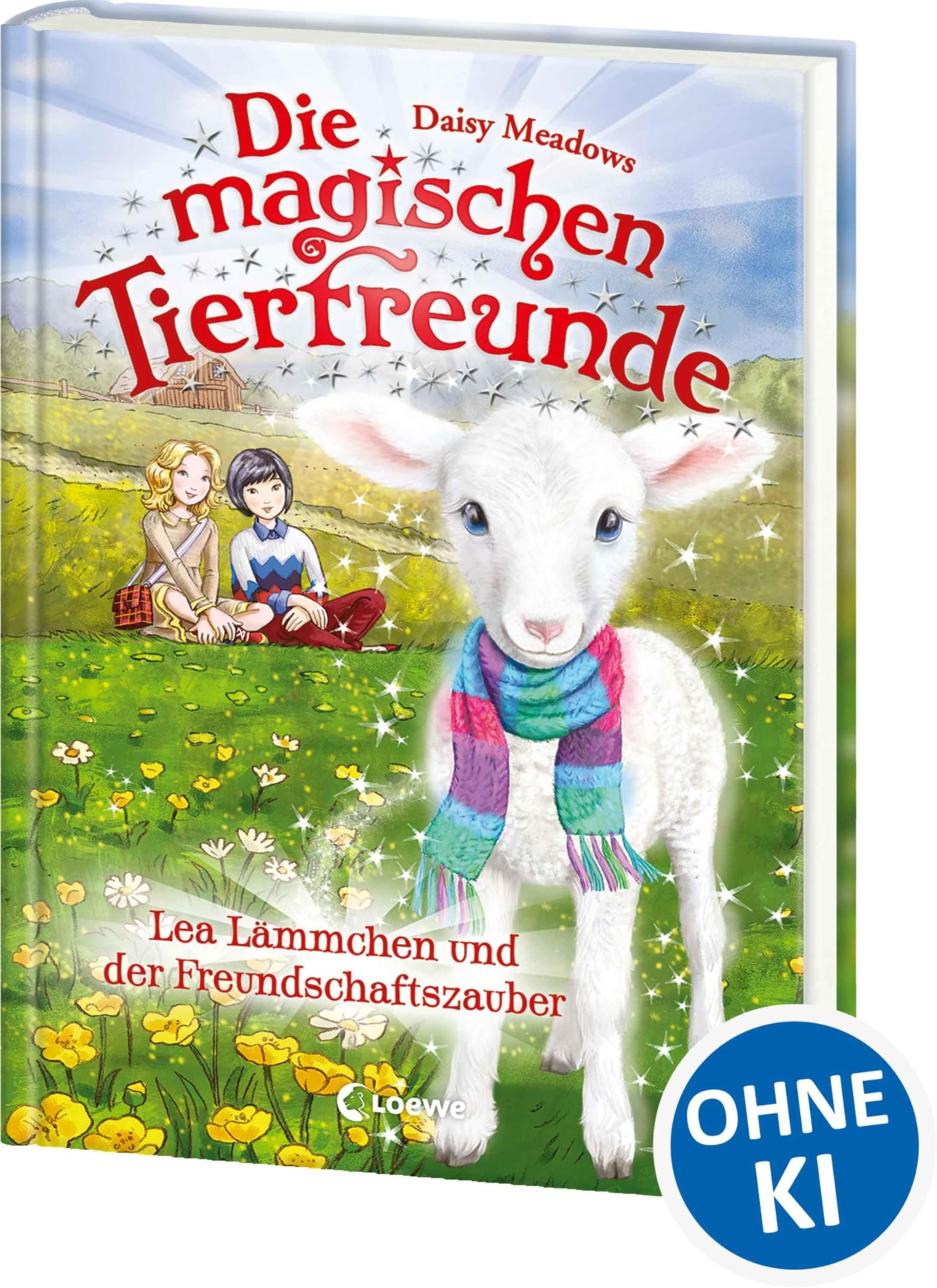 Die magischen Tierfreunde (Band 13) - Lea Lämmchen und der Freundschaftszauber: Erstlesebuch mit süßen Tieren ab 7 Jahre