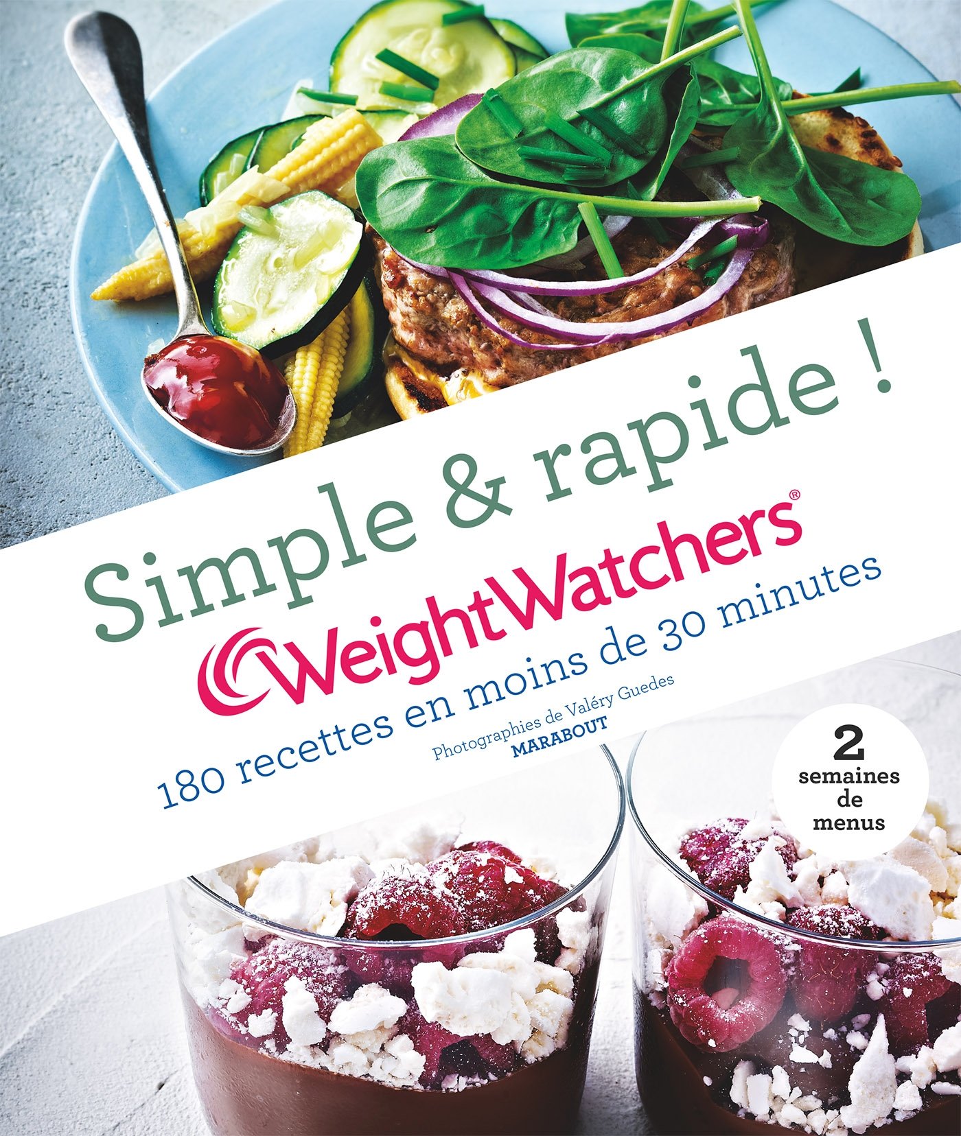 180 Recettes Weight Watchers: 2 Semaines De Menus