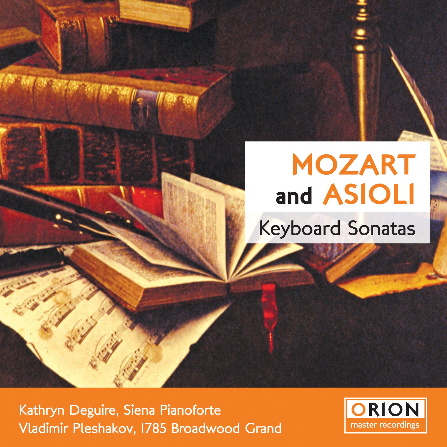 Mozart and Asioli: Keyboard Sonatas [Audio CD] Kathryn Deguire; Vladimir Pleshakov; Bonifacio Asioli and W.A. Mozart