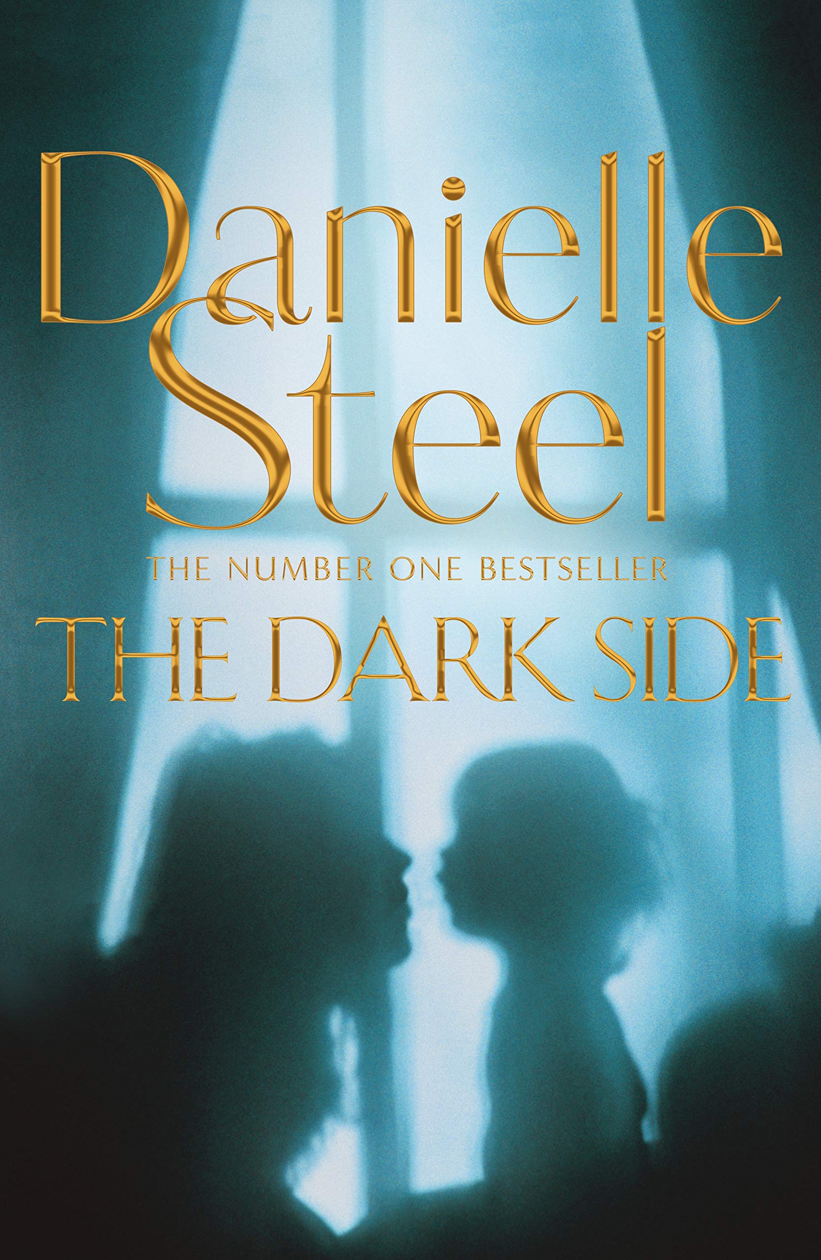 The Dark Side: A compulsive story of motherhood and  by Danielle Steel HARDBACK