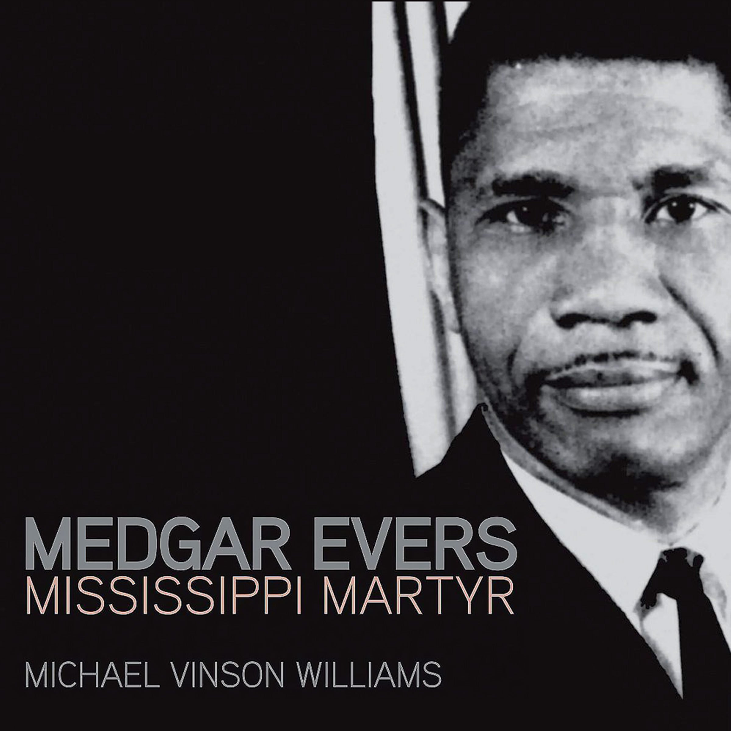 Cover art for Medgar Evers: Mississippi Martyr