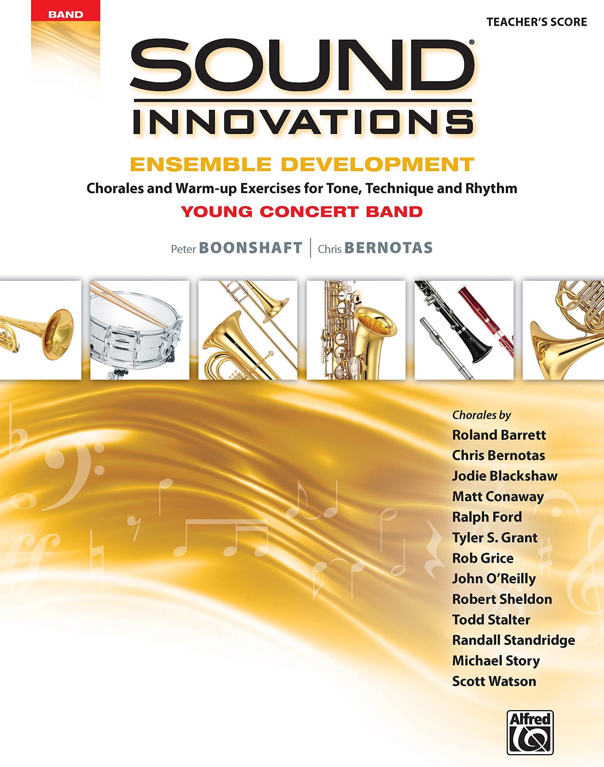 Sound Innovations for Concert Band: Chorales and Warm-Up Exercises for Tone, Technique, and Rhythm