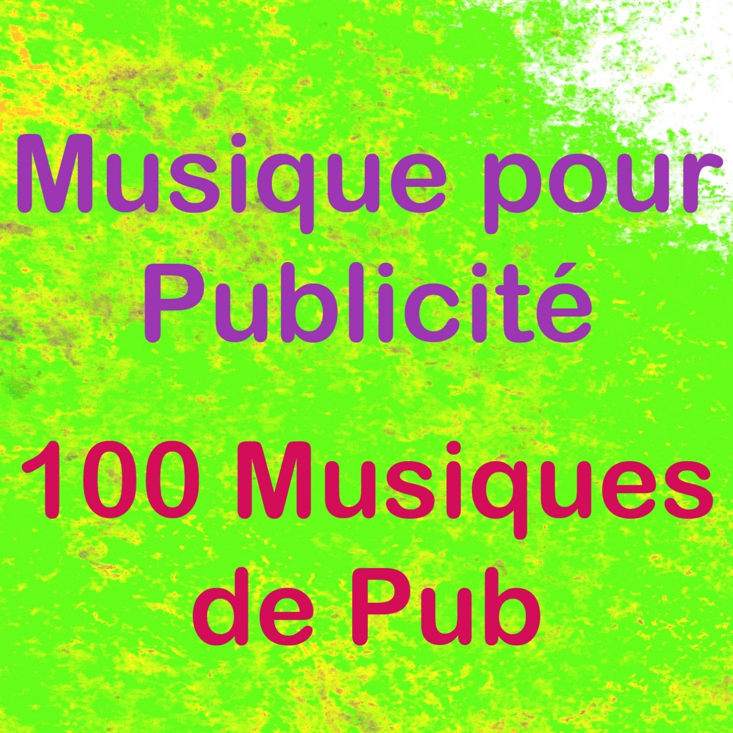 Musique pour publicité (100 musiques de pub)