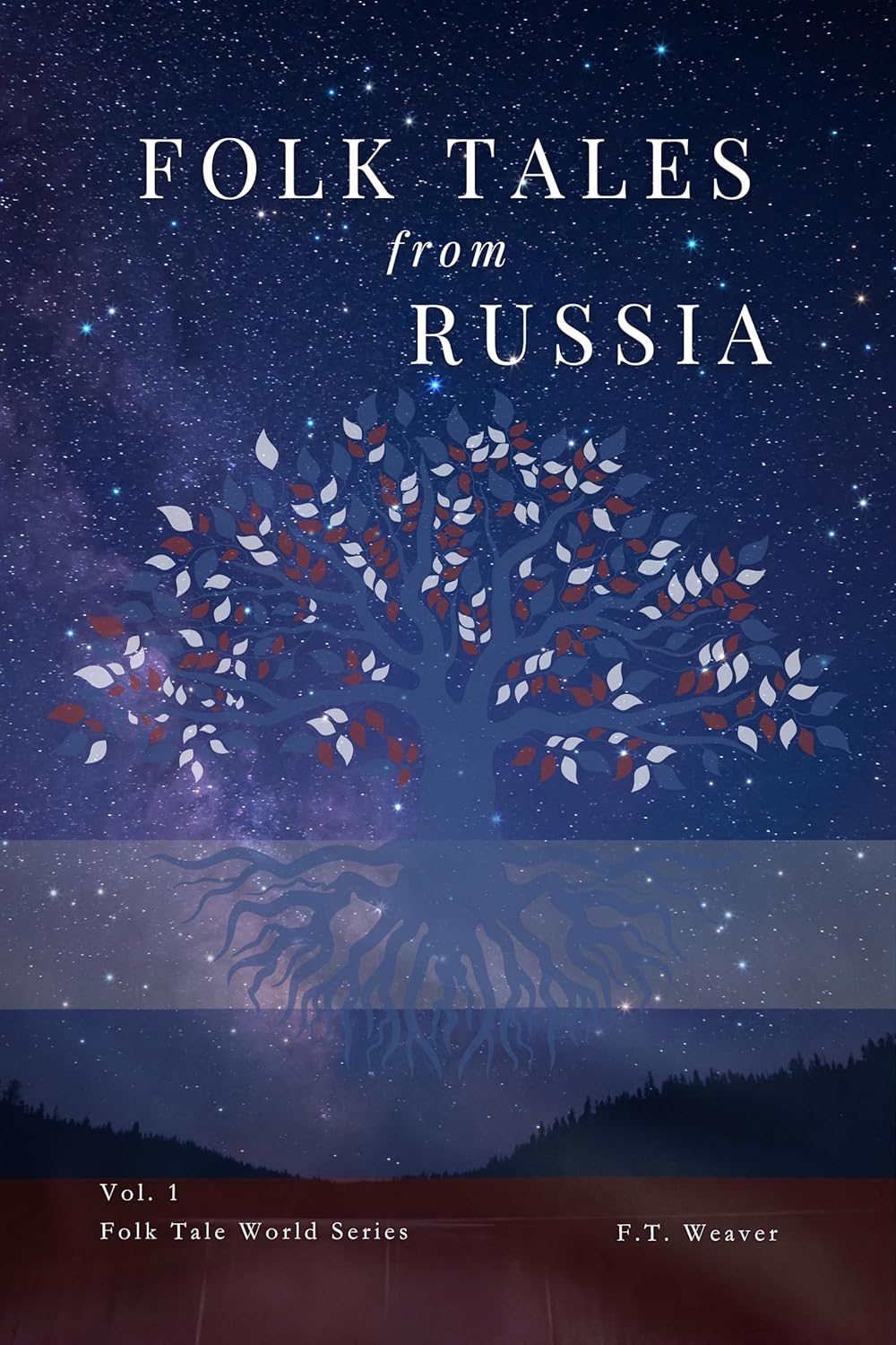 Folk Tales from Russia: Timeless Stories of Magic, Courage, and Love from Russian Folklore (Folk Tales World)      Kindle Edition